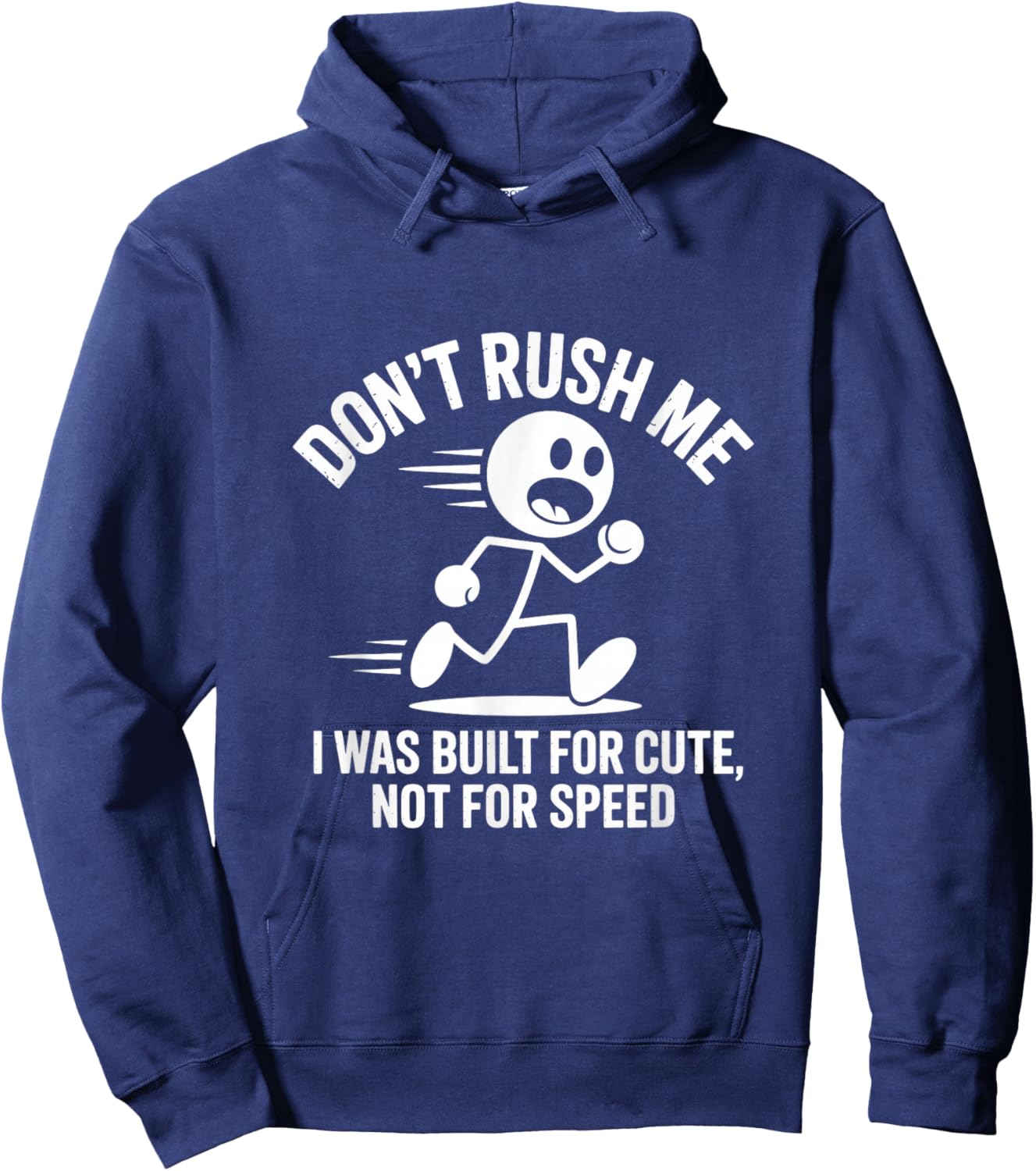 Don't Rush Me I, Running Humor Short People Hoodie - Hoodie | Navy