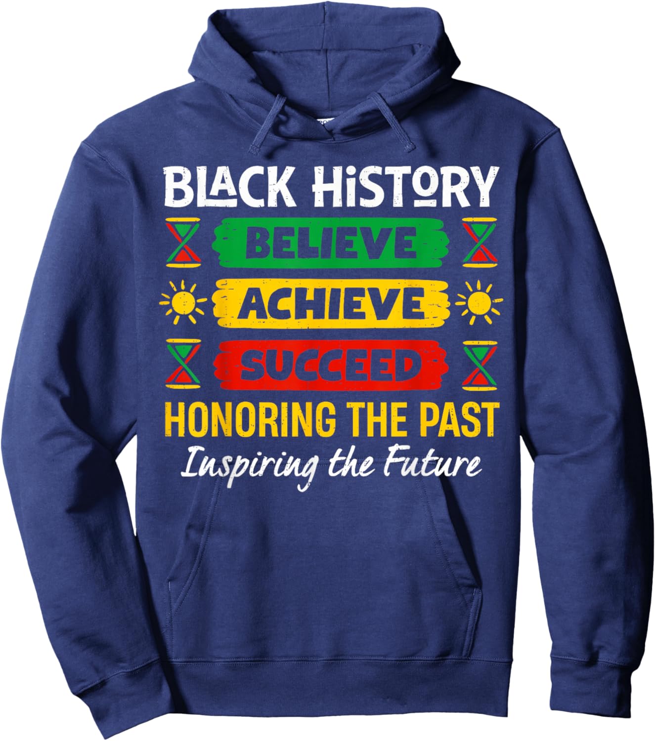 Believe Achieve Succeed Melanin African Black History Month Hoodie - Hoodie | Navy