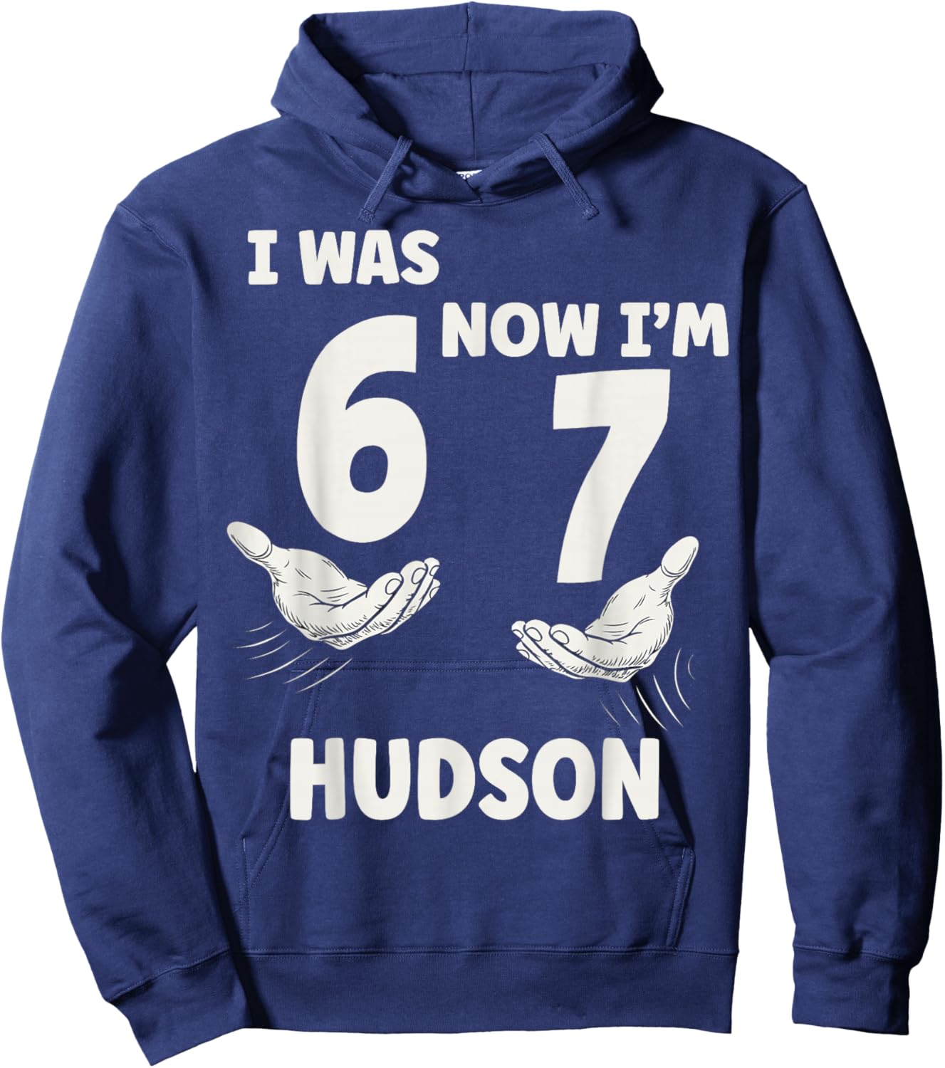 Hudson Personalized I was 6 Now I'm 7 Birthday Boy Bday Hoodie - Hoodie | Navy