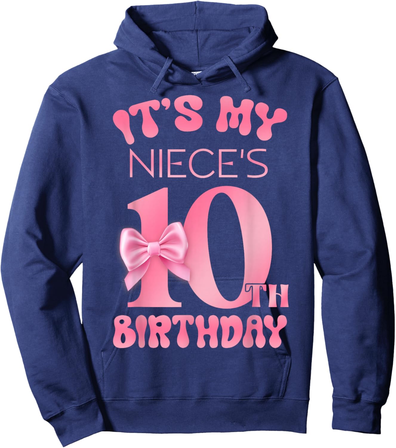 It's My Niece's 10th Birthday Girl Pink Party Themes Hoodie - Hoodie | Navy