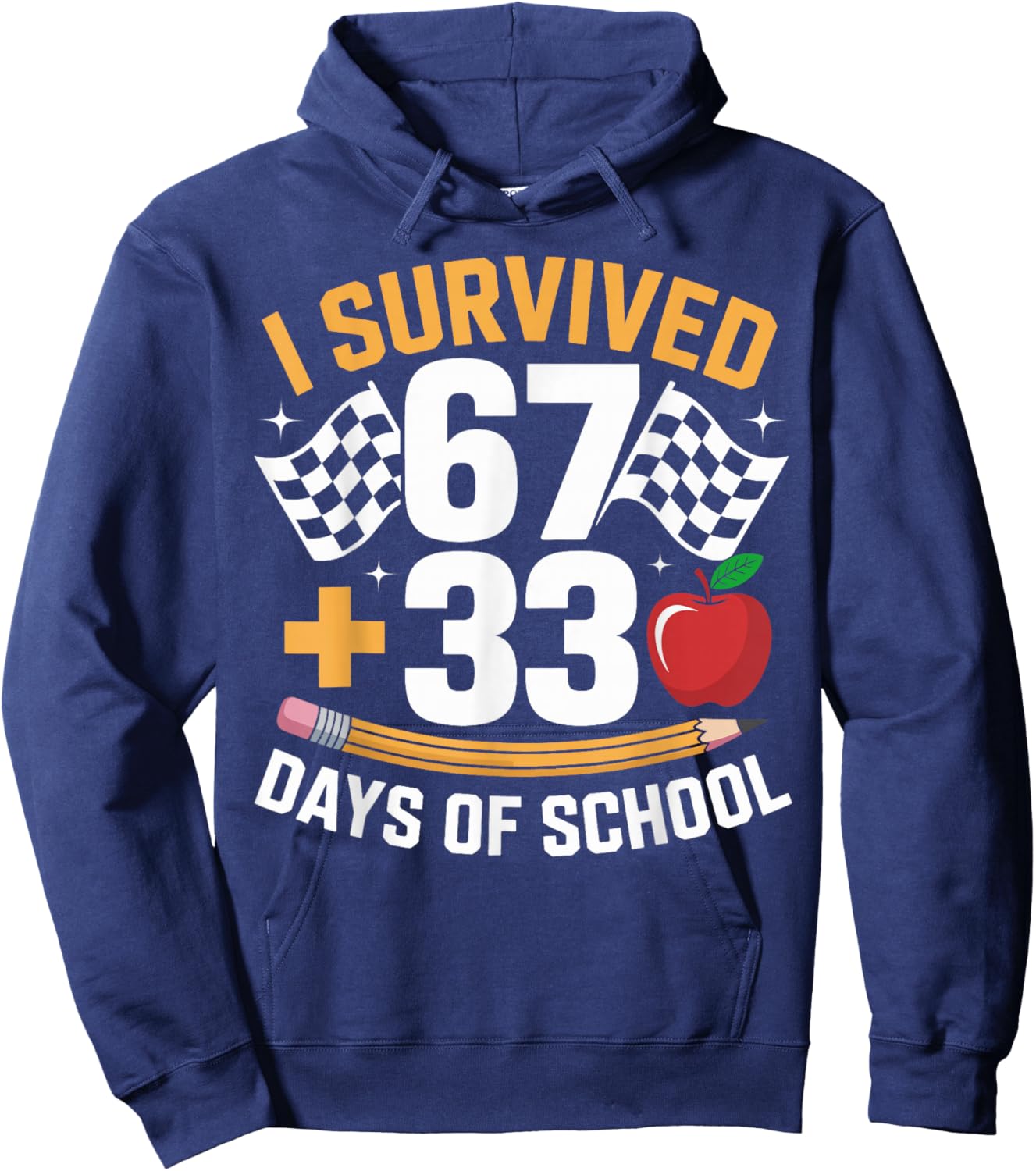 I Survived 67 33 Days of School Funny 100th Day School Retro Hoodie - Hoodie | Navy