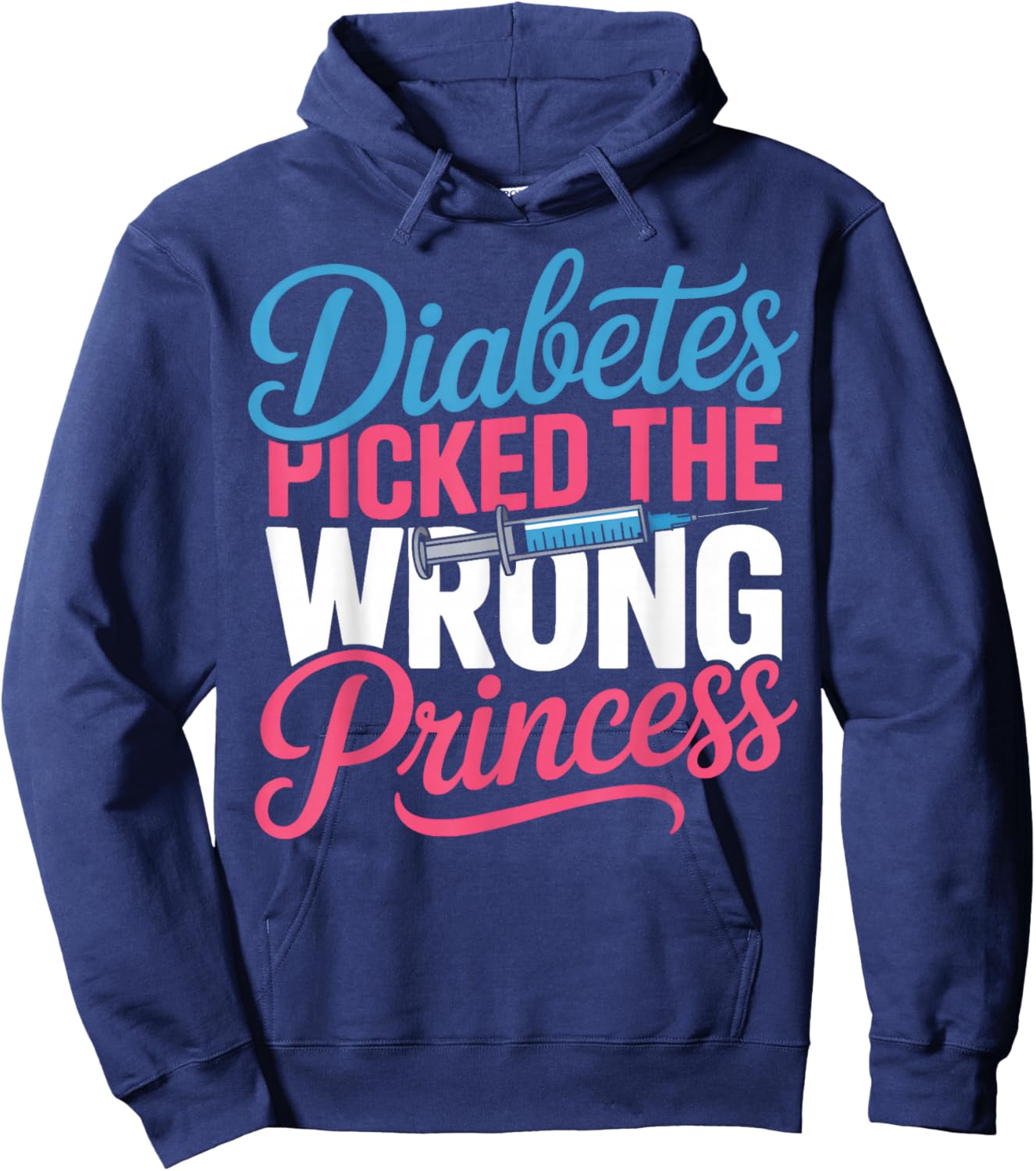 Type One Diabetes Picked The Wrong Princess Pride Hoodie - Hoodie | Navy