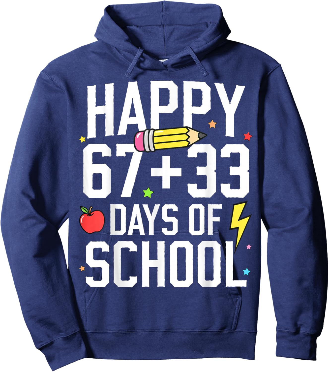 Happy 67 33 Days of School 100th Day of School Kids Teacher Hoodie - Hoodie | Navy