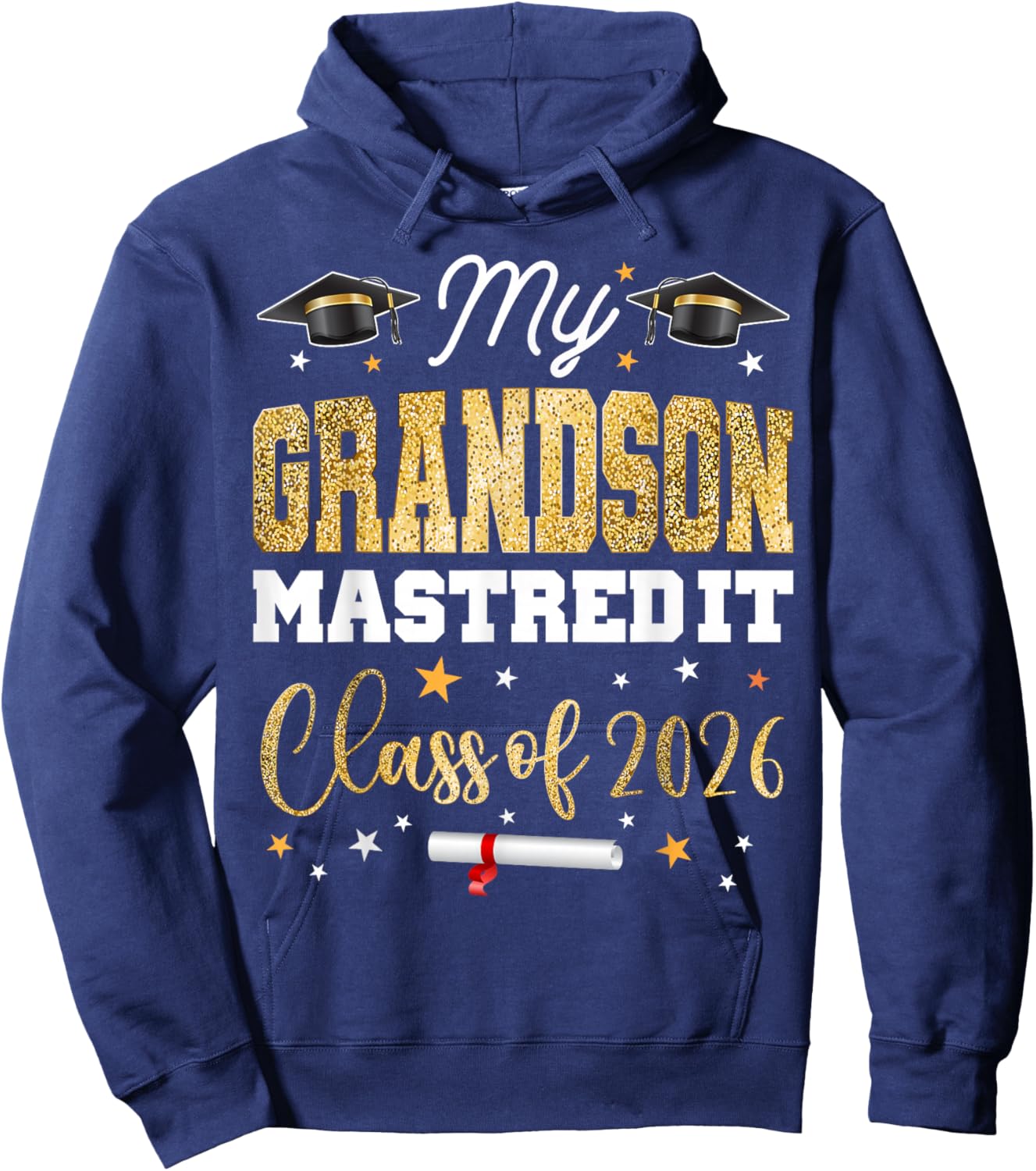 Masters Graduation My Grandson Mastered It Class of 2026 Hoodie - Hoodie | Navy