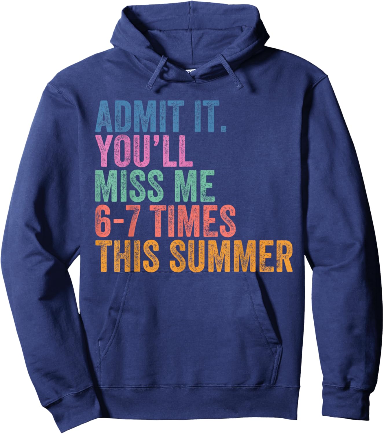 Last Day of School Teacher Admit It You'll Miss Me 67 Bruh Hoodie - Hoodie | Navy