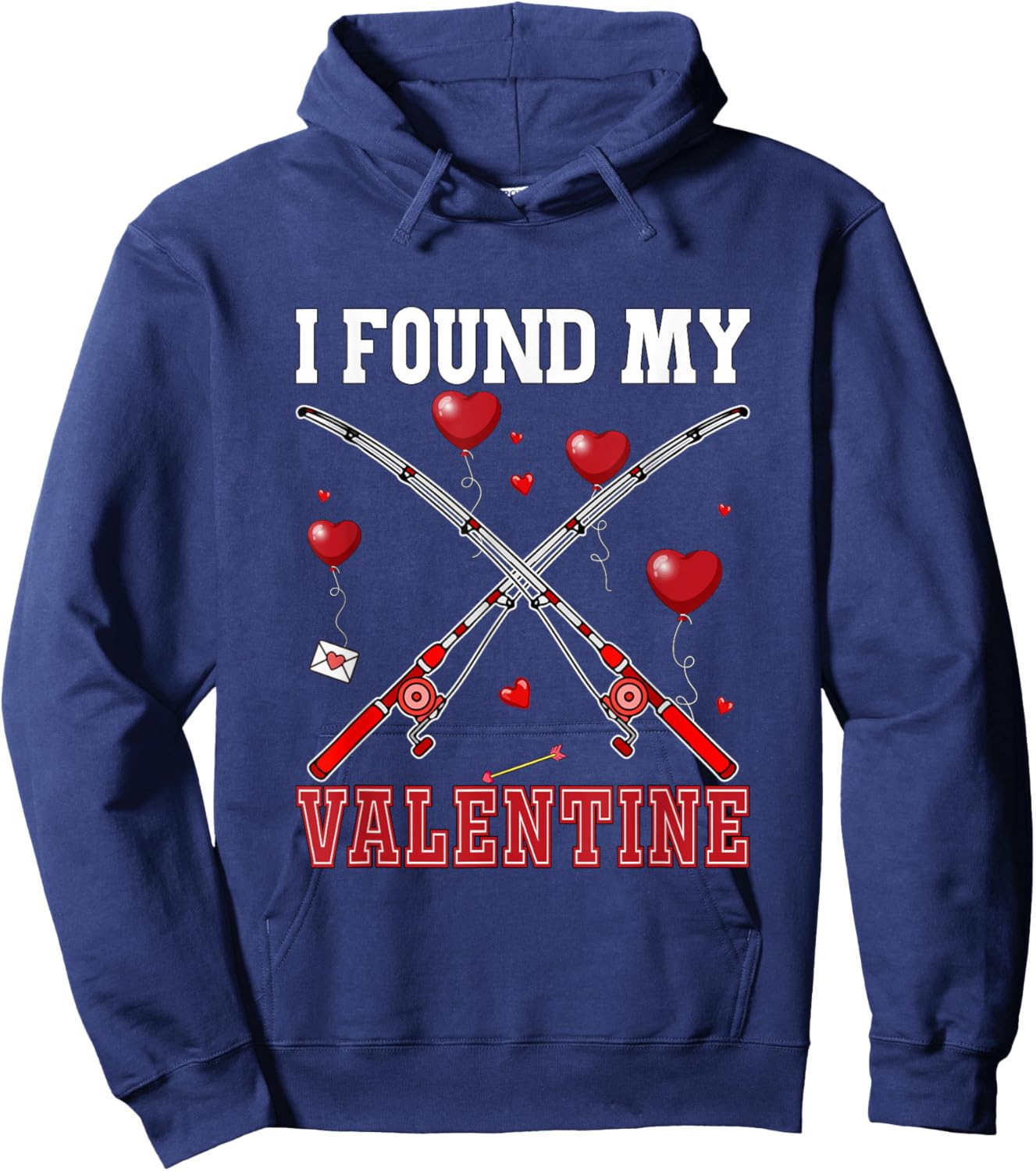 I Found My Valentine Fishing Equipment Lover Funny Fisherman Hoodie - Hoodie | Navy