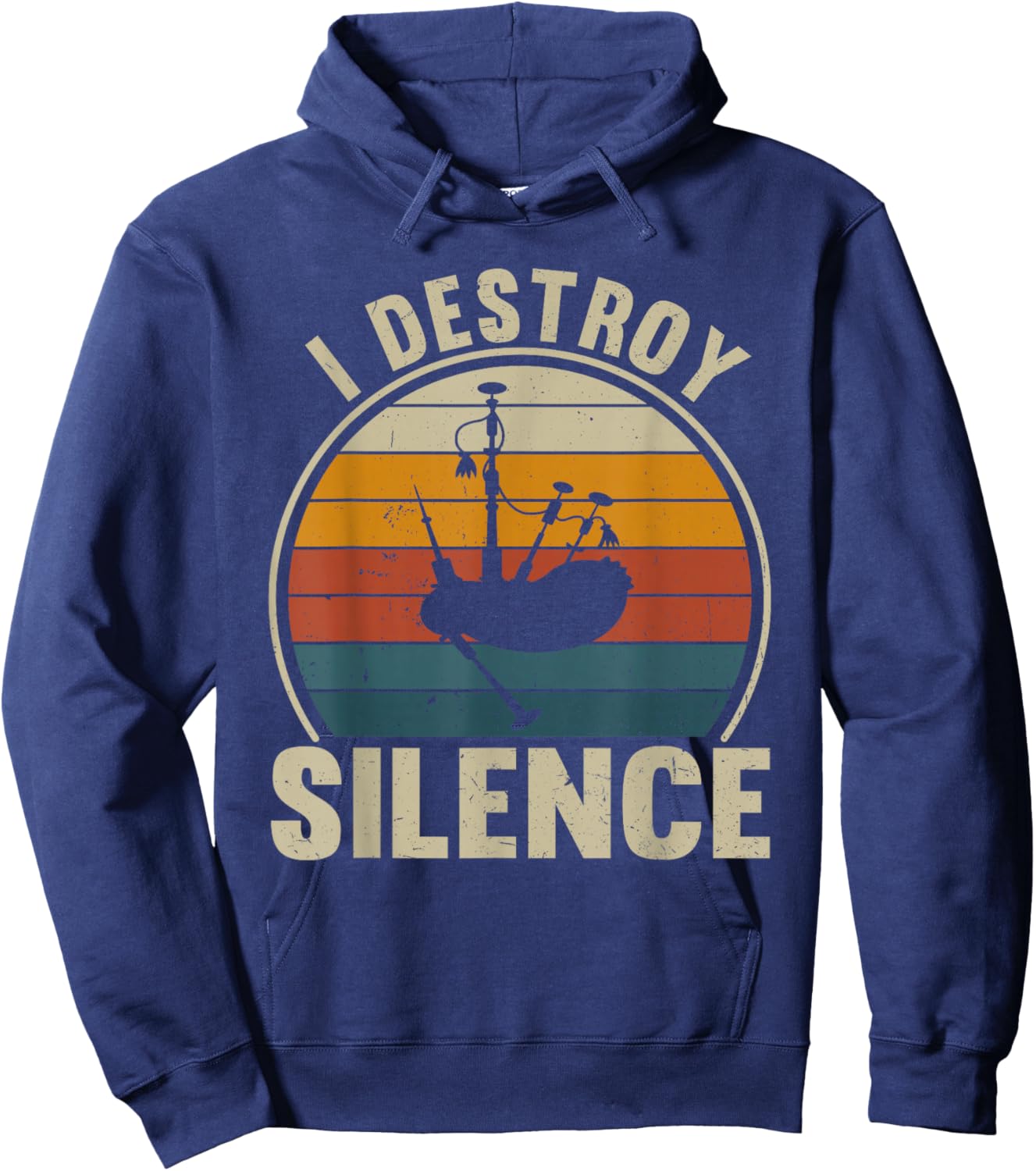 Bagpiper I Destroy Silence Recto Bagpipes Lover Hoodie - Hoodie | Navy
