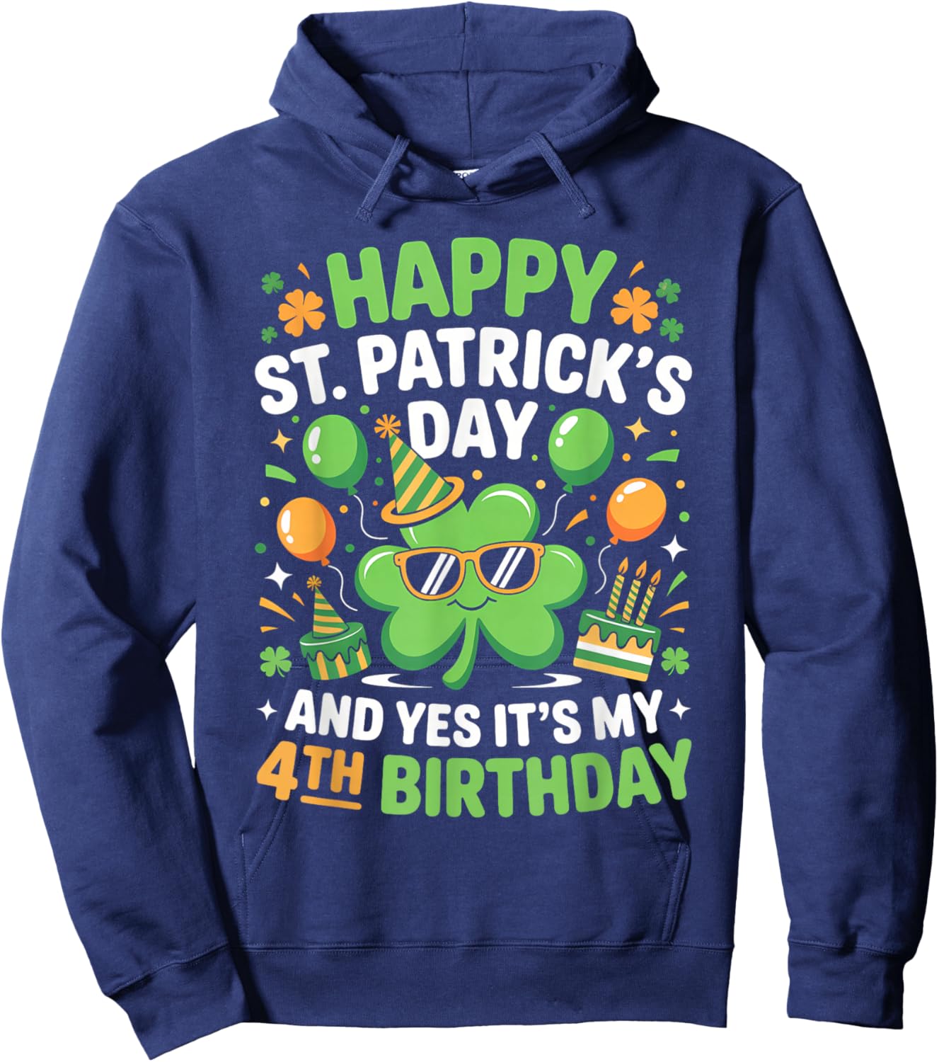 Happy St Patrick's Day 2026 Yes It's My 4th Birthday Kids Hoodie - Hoodie | Navy