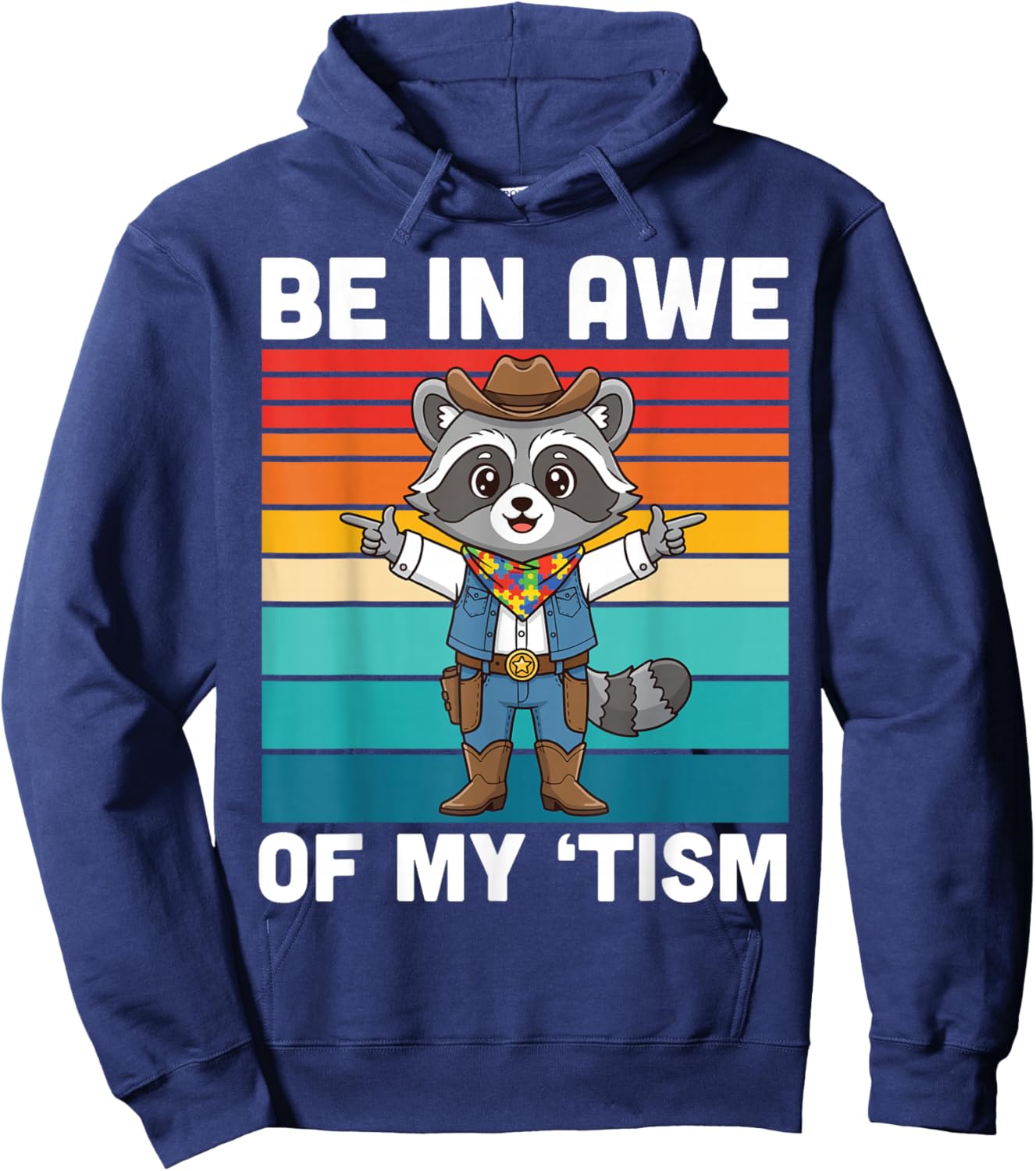 Be in Awe of My Tism Cute Cowboy Raccoon Autism Awareness Hoodie - Hoodie | Navy