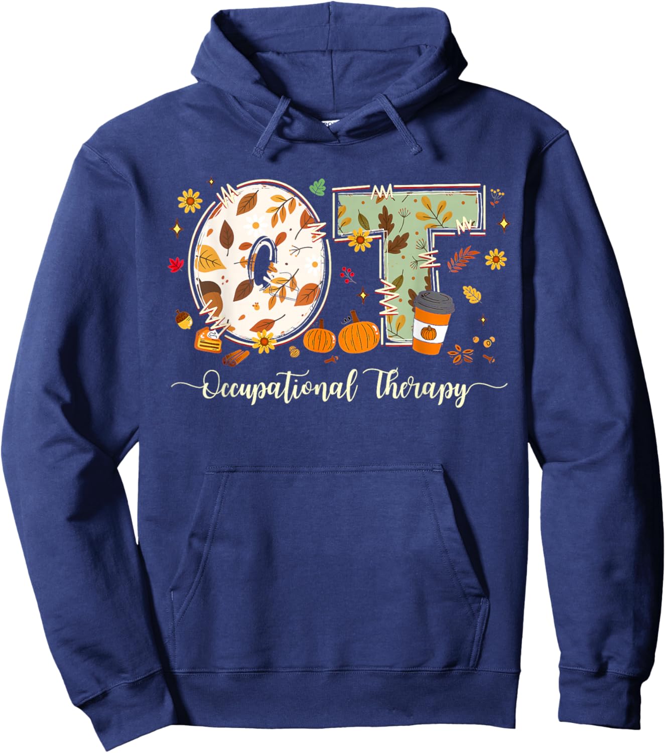 Occupational Therapy Fall OT OTA Autumn Thanksgiving Hoodie - Hoodie | Navy