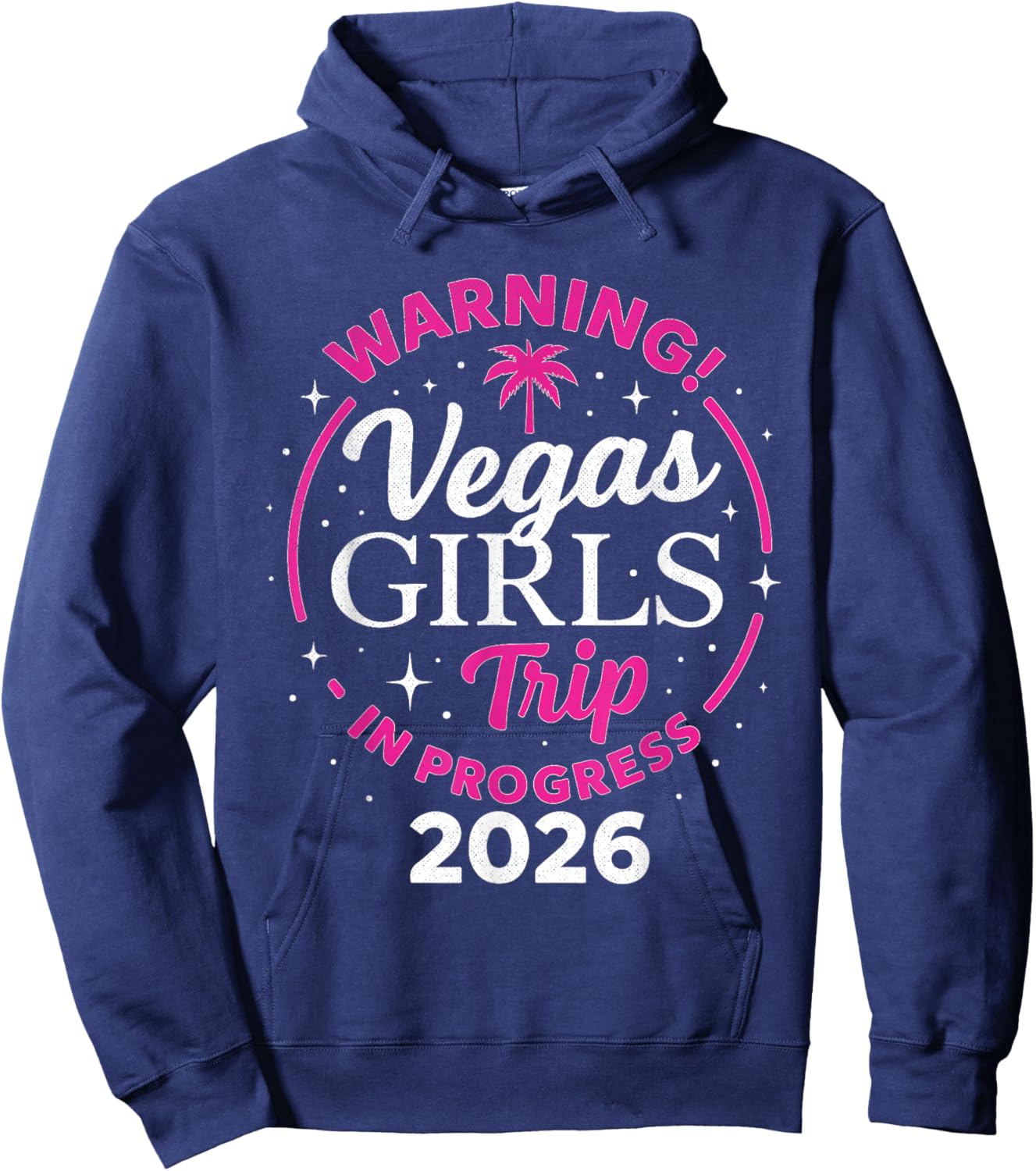 Vegas Girls Trip 2026 in Progress Weekend Vacation Matching Hoodie - Hoodie | Navy