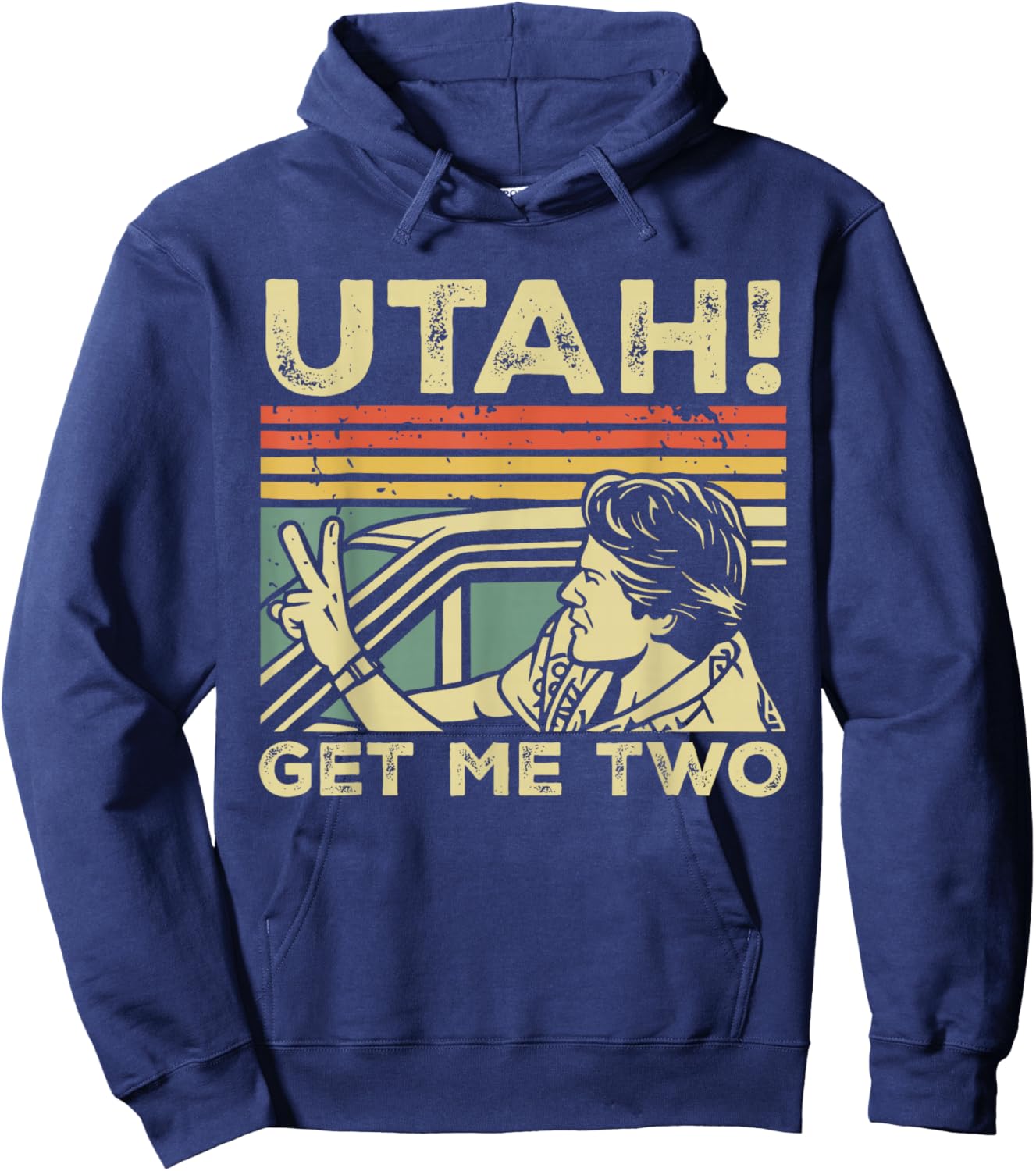 Funny Viral Trend Graphic Novelty Utah Get Me Two Hoodie - Hoodie | Navy
