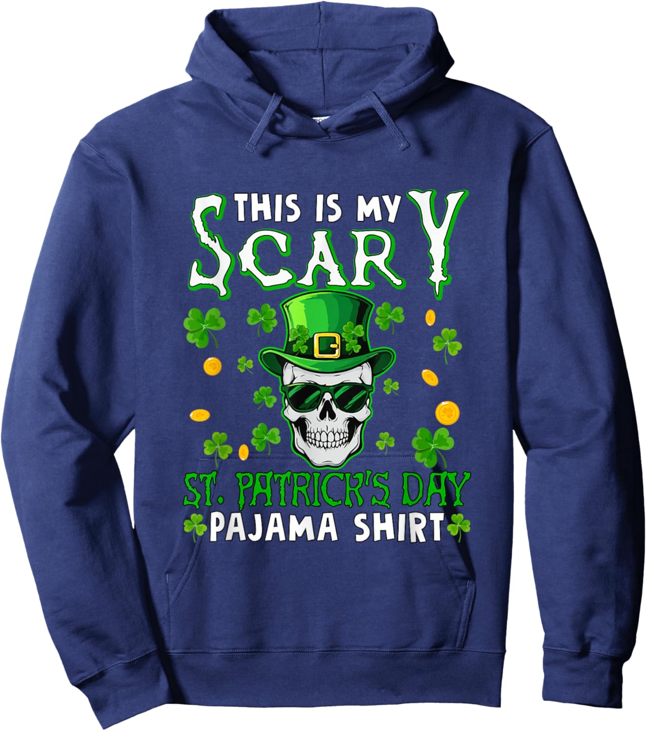 Scary St. Patrick's Day Pajama Shirt Skull Man Sunglasses Hoodie - Hoodie | Navy