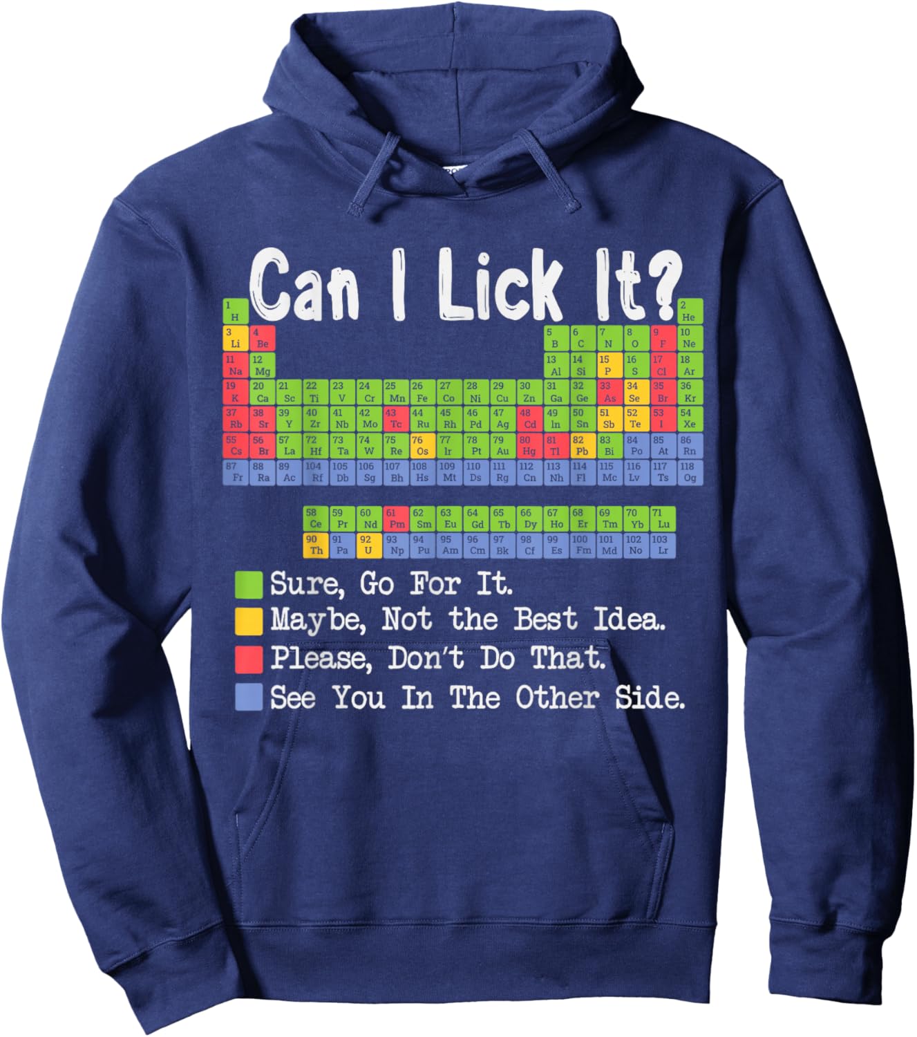 Can I Lick It Science Teacher Gag Periodic Table of Elements Hoodie - Hoodie | Navy