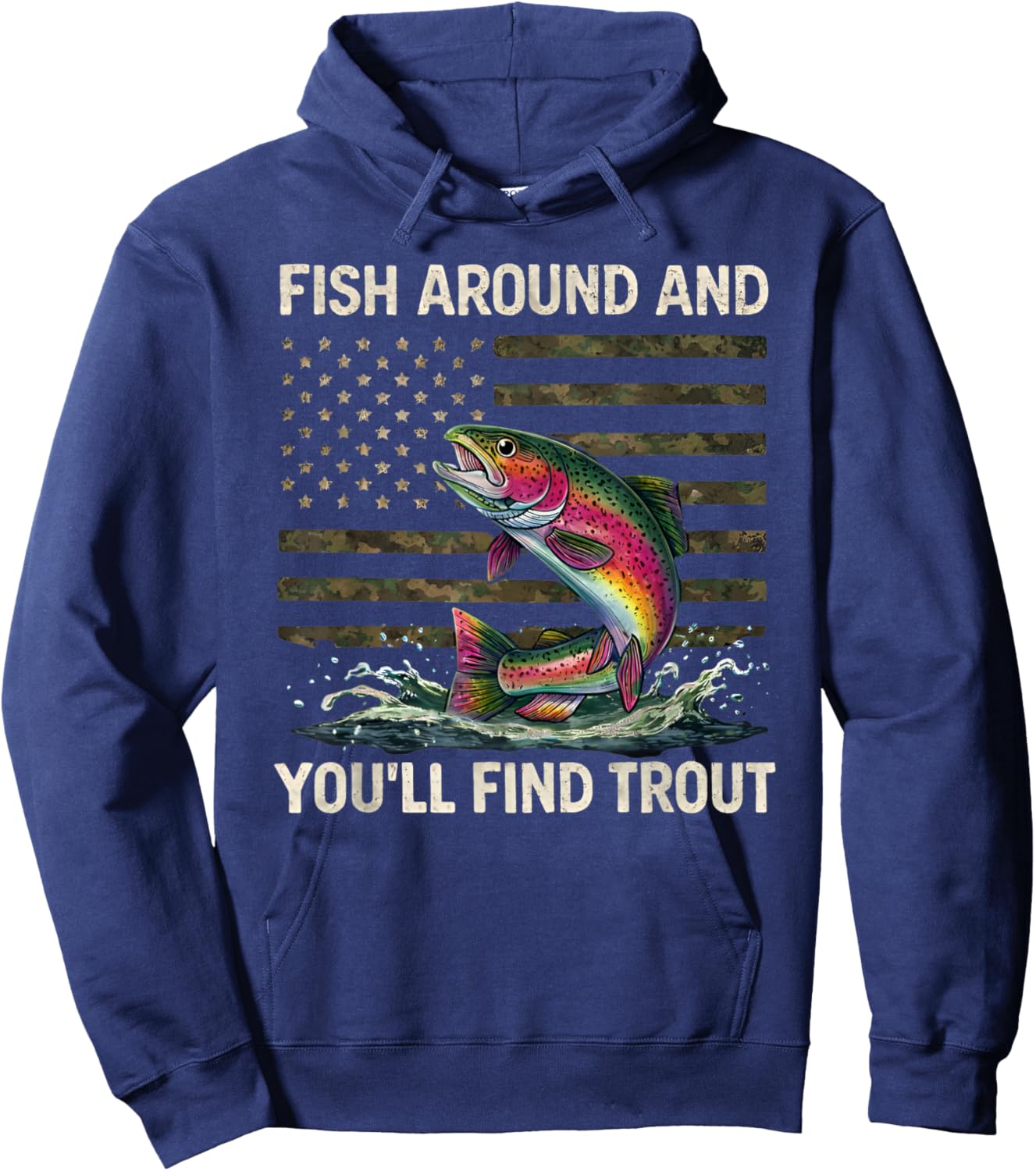 Fish Around and Find Trout American Flag Vintage Hoodie - Hoodie | Navy