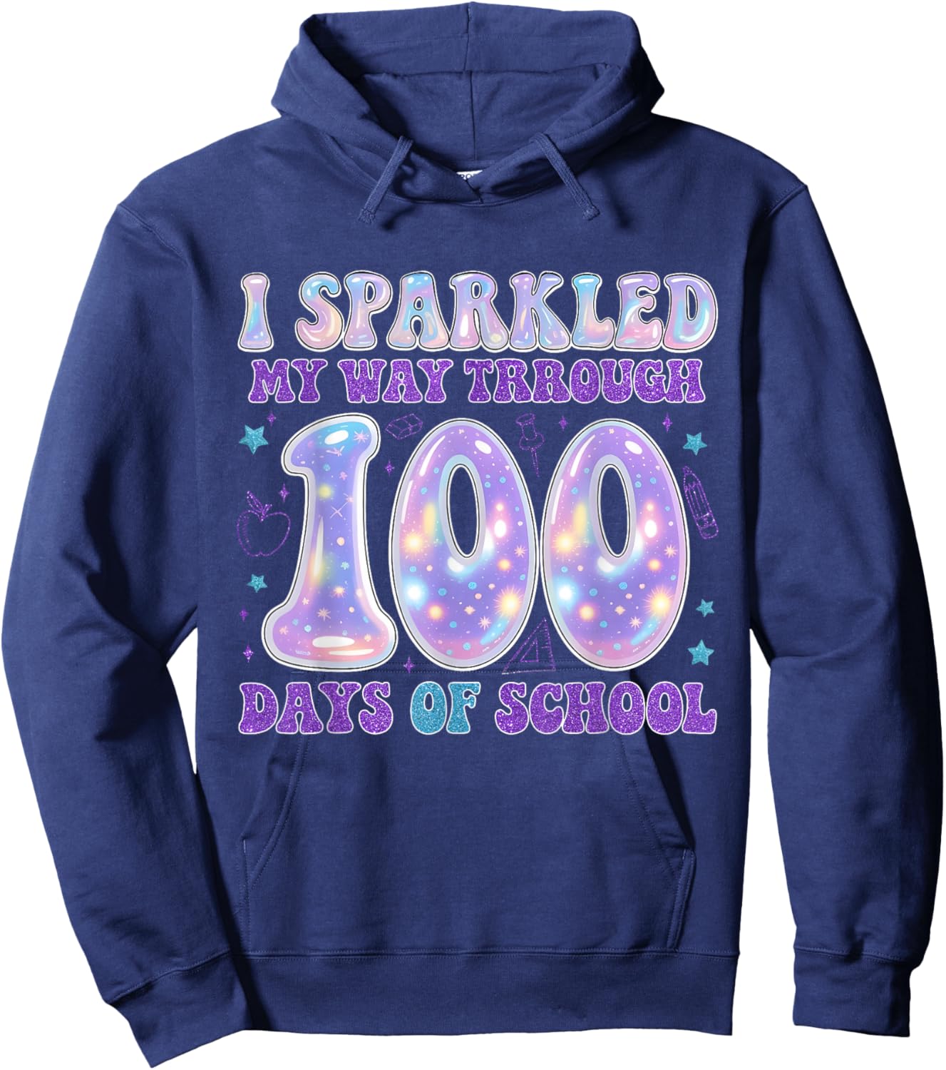 Sparkled My Way Through 100 Days of School Happy 100th Day Hoodie - Hoodie | Navy