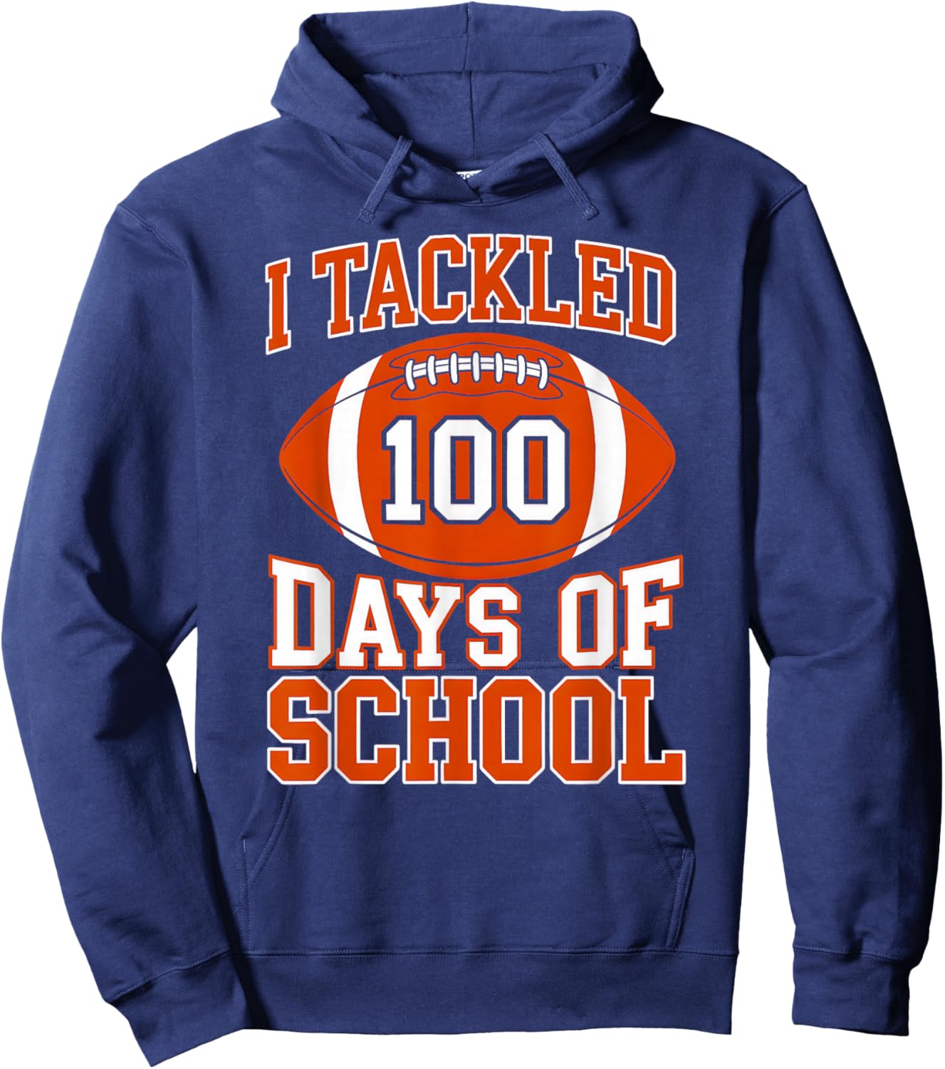 I Tackled 100 Days of School Football 100th Day School Boys Hoodie - Hoodie | Navy