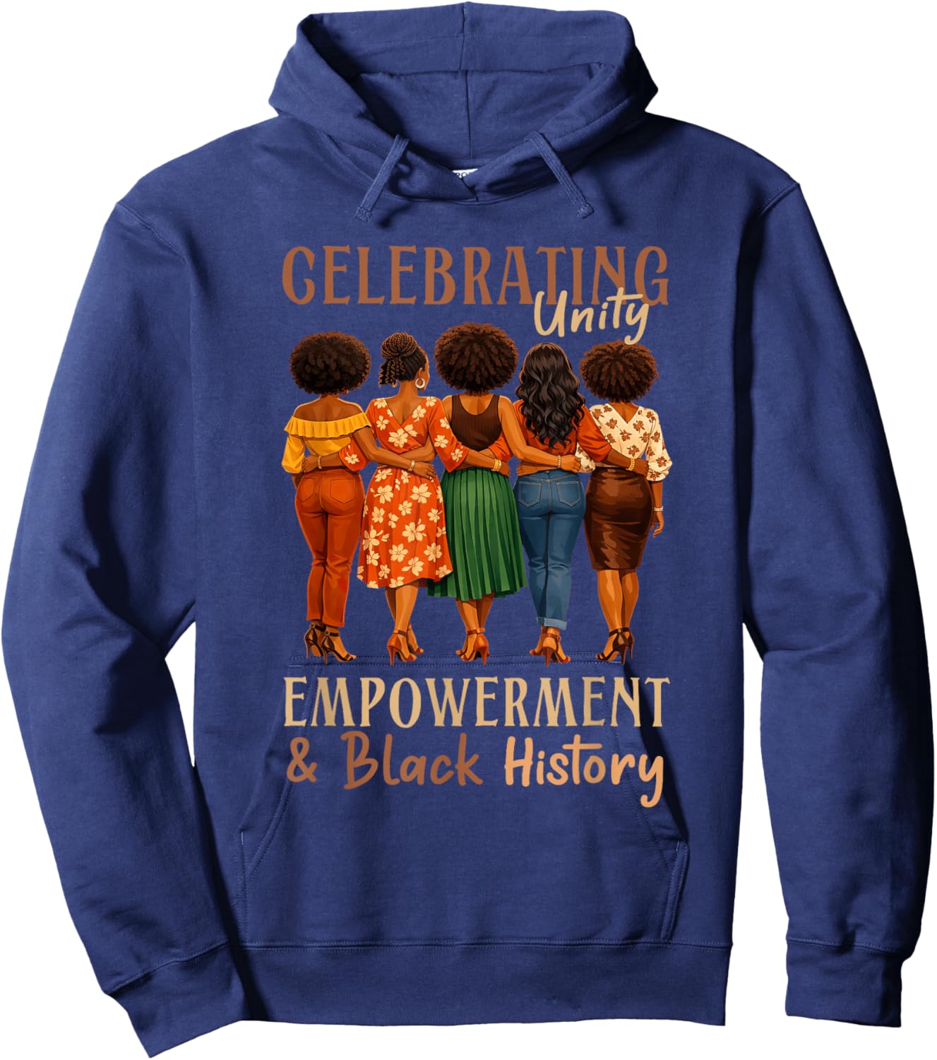 Celebrating Unity Empowerment Black History Melanin Women Hoodie - Hoodie | Navy