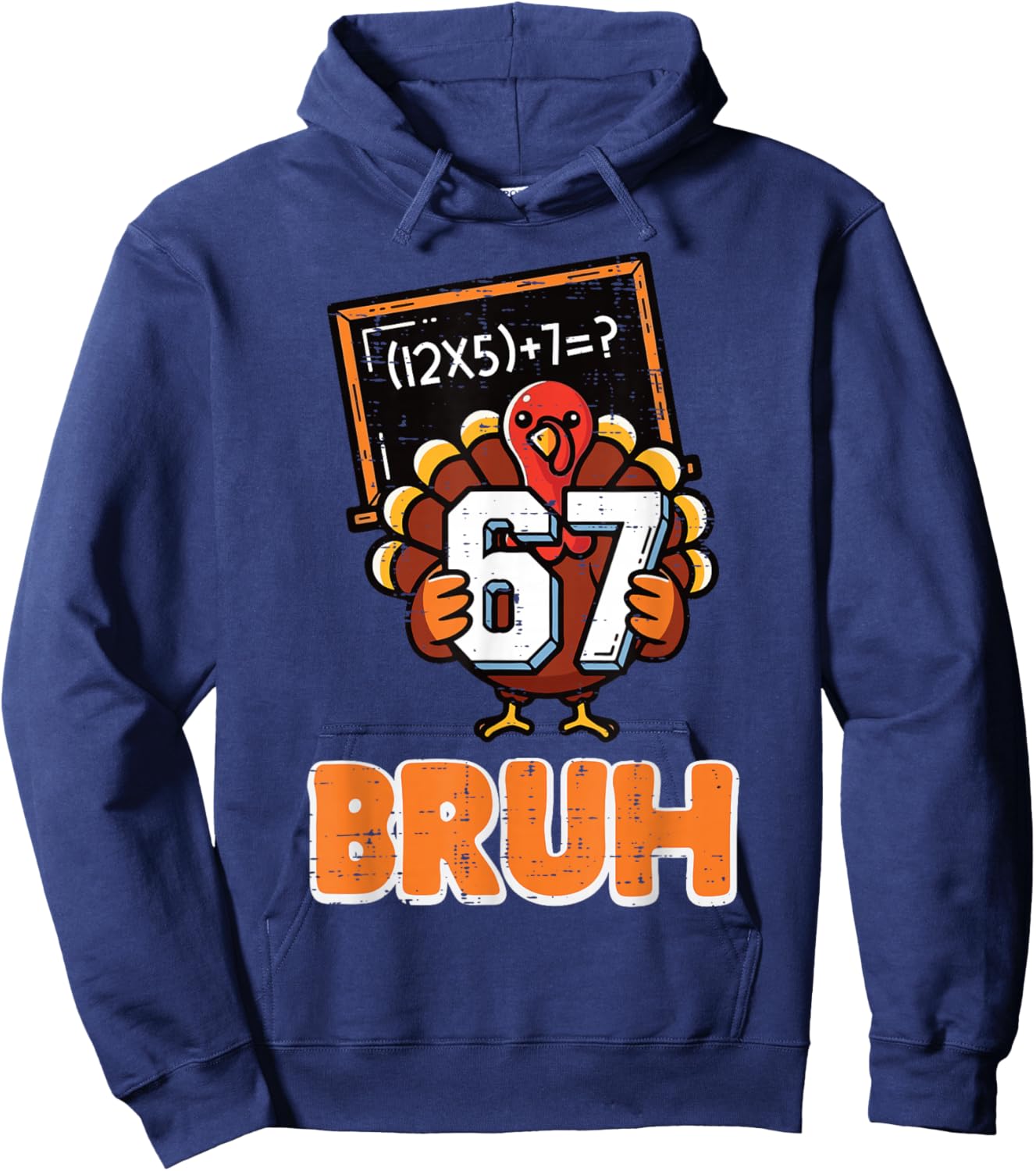 67 Bruh Turkey Funny Thanksgiving 6 7 Meme Boys Kids Youth Hoodie - Hoodie | Navy