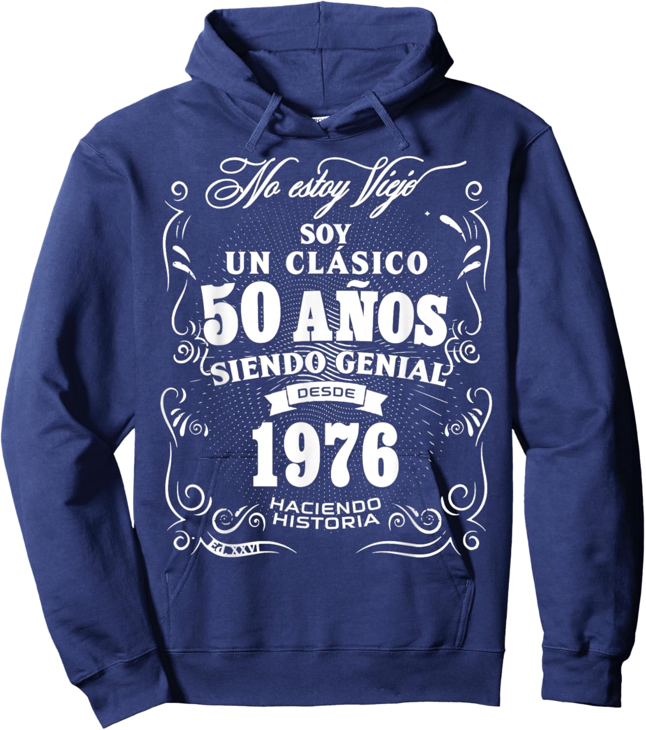 Vintage 50th Birthday Men Funny 1976 50 Birthday Spanish Hoodie - Hoodie | Navy