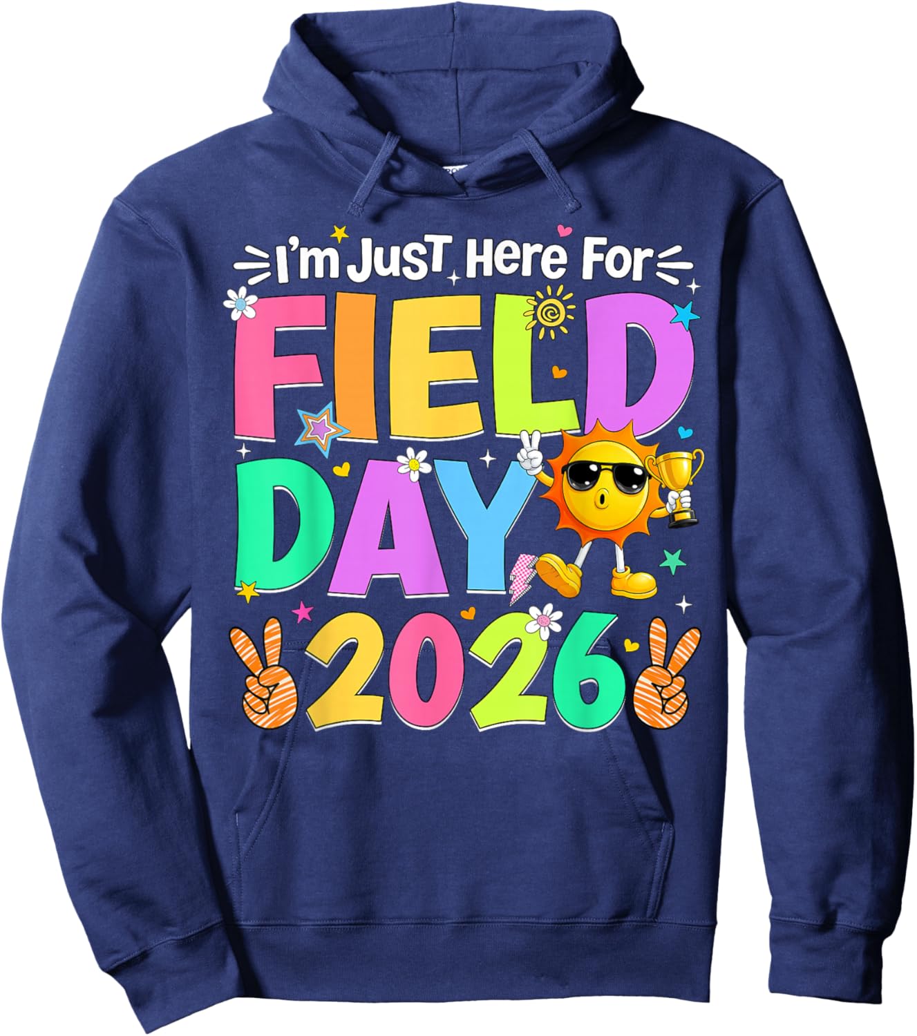 I'm Just Here for Field Day 2026 Teacher Kids Field Trip Boy Hoodie - Hoodie | Navy
