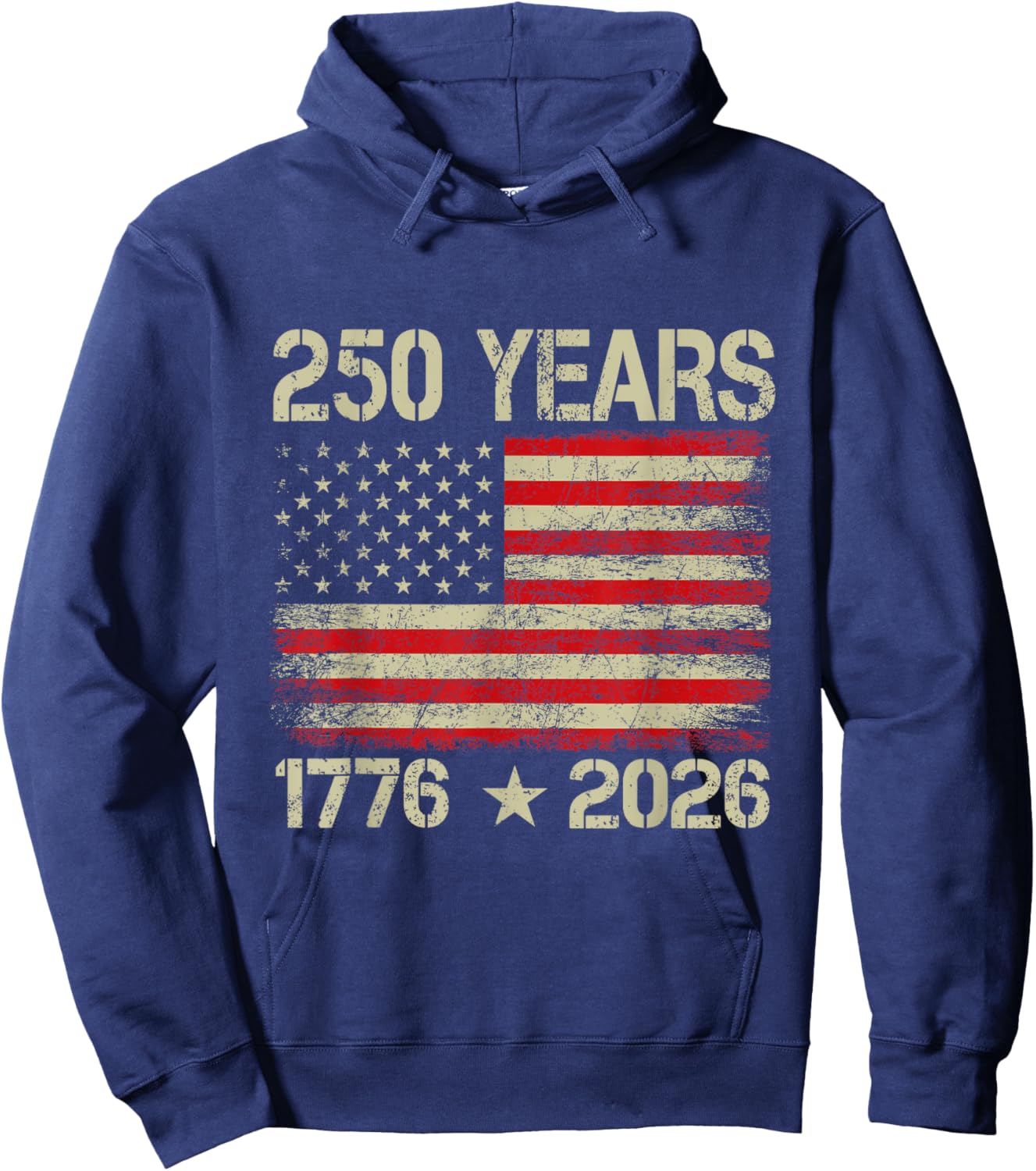 250 Years American Flag 1776-2026 250th Birthday 4th of July Hoodie - Hoodie | Navy