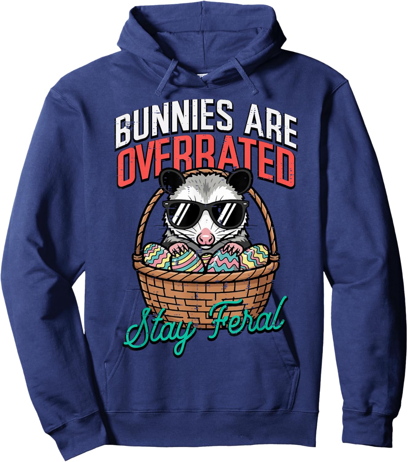 Easter Possum Bunnies Overrated Stay Feral Men Women Kids Hoodie - Hoodie | Navy