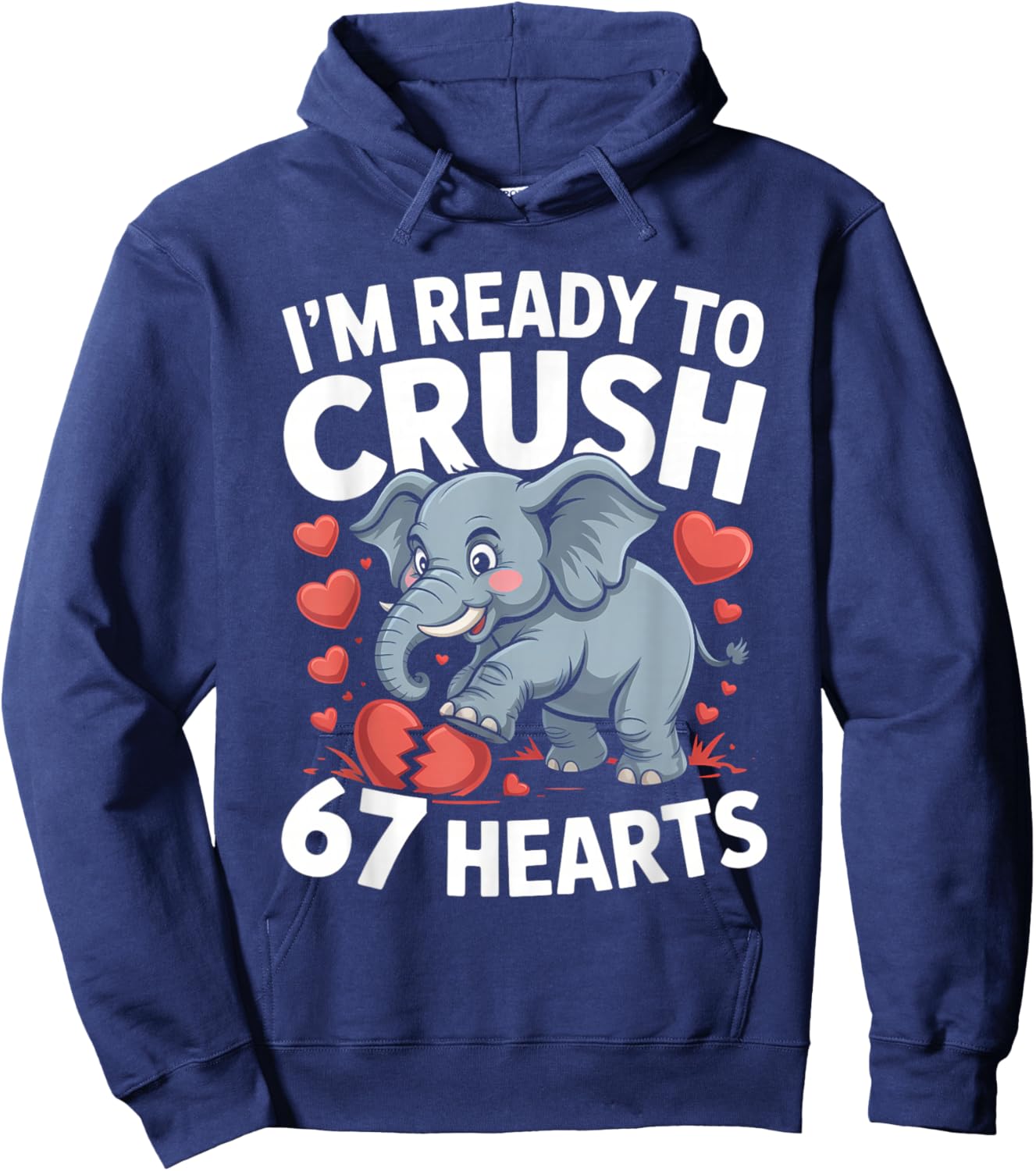 I'm Ready to Crush 67 Hearts Boys Valentine's Day Hoodie - Hoodie | Navy