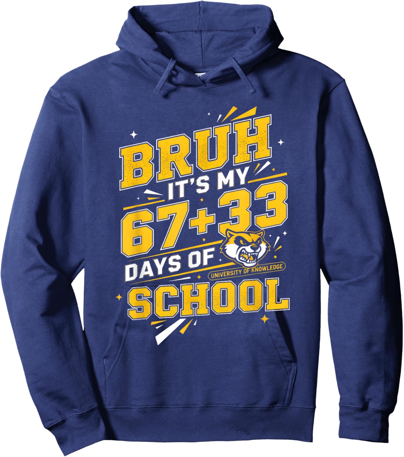 Bruh Its My 67 33 Days of School Boys Kids 100th Day Hoodie - Hoodie | Navy