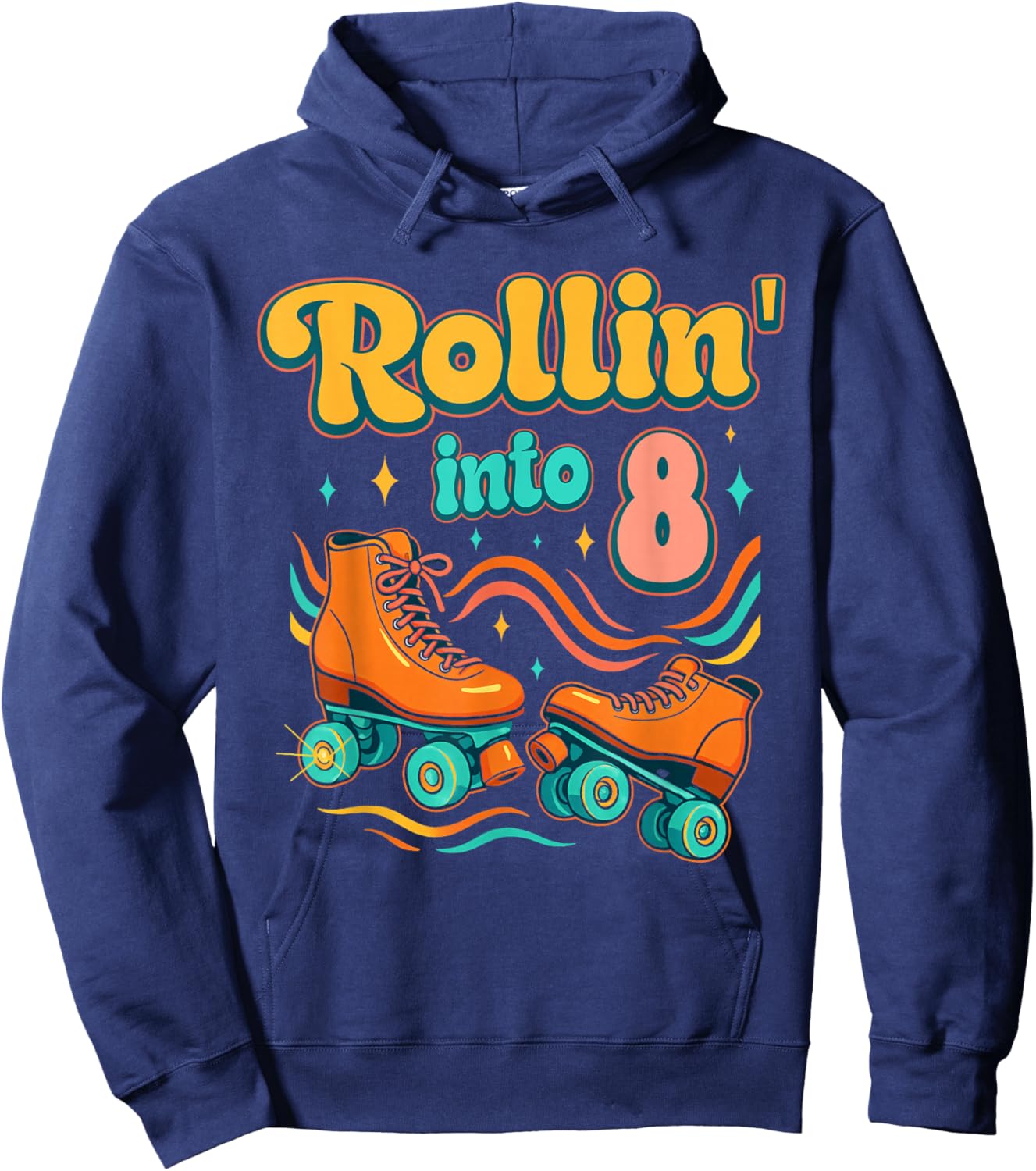 8th Birthday Roller Skates Rollin Into 8 Years Old Groovy Hoodie - Hoodie | Navy
