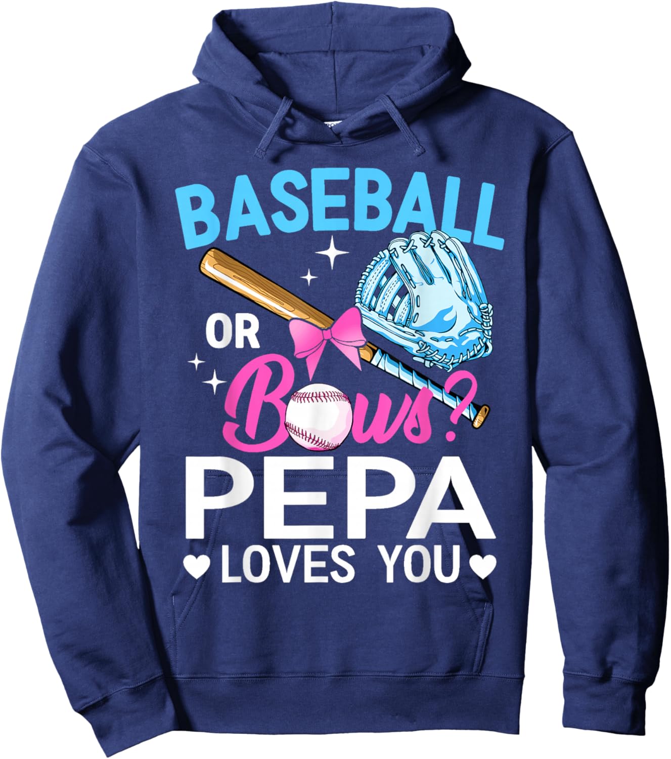 Baseball Or Bows Pepa Loves You Gender Reveal Boy Or Girl Hoodie - Hoodie | Navy