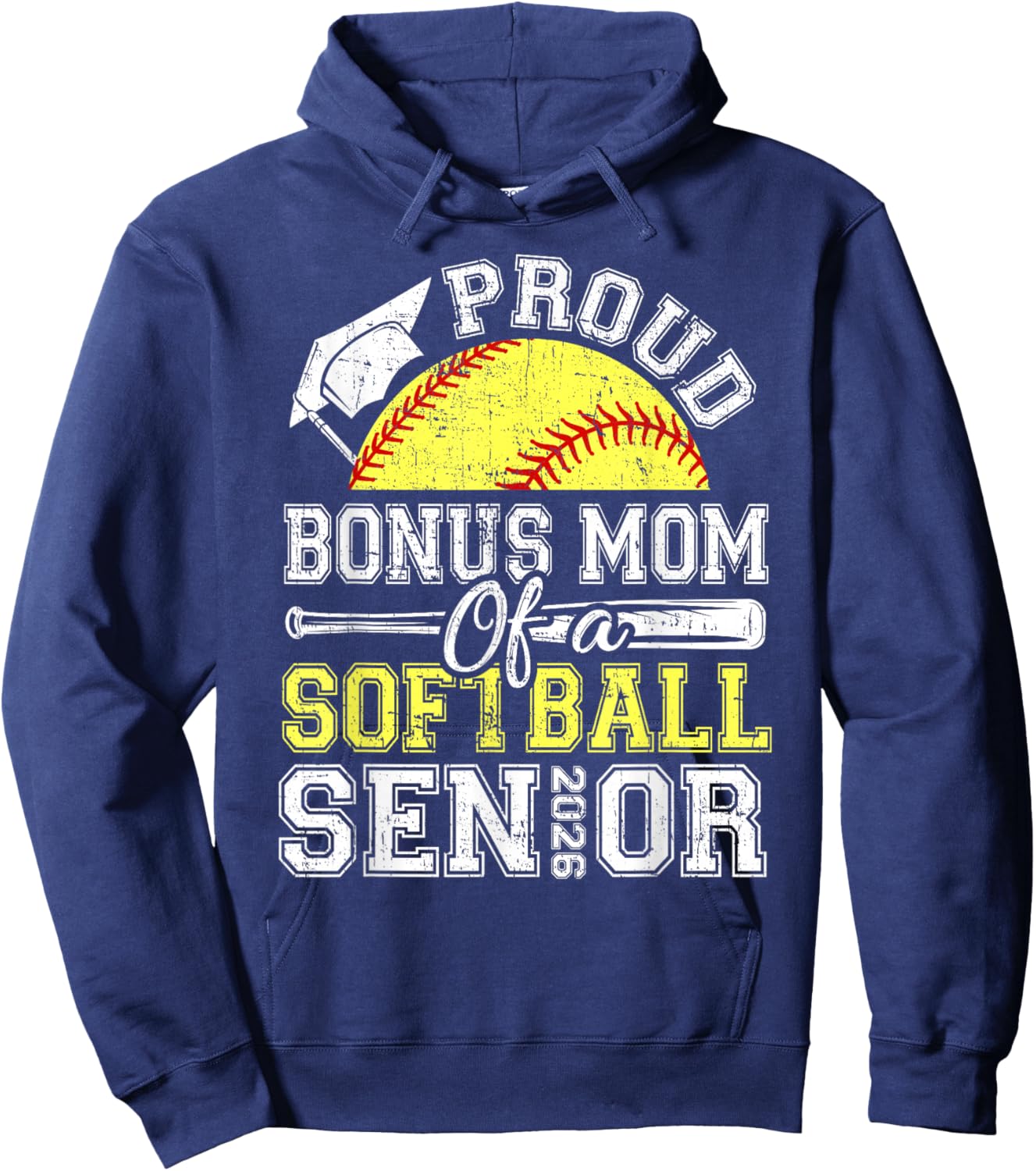 Proud Bonus Mom of A 2026 Senior Softball Graduate Hoodie - Hoodie | Navy
