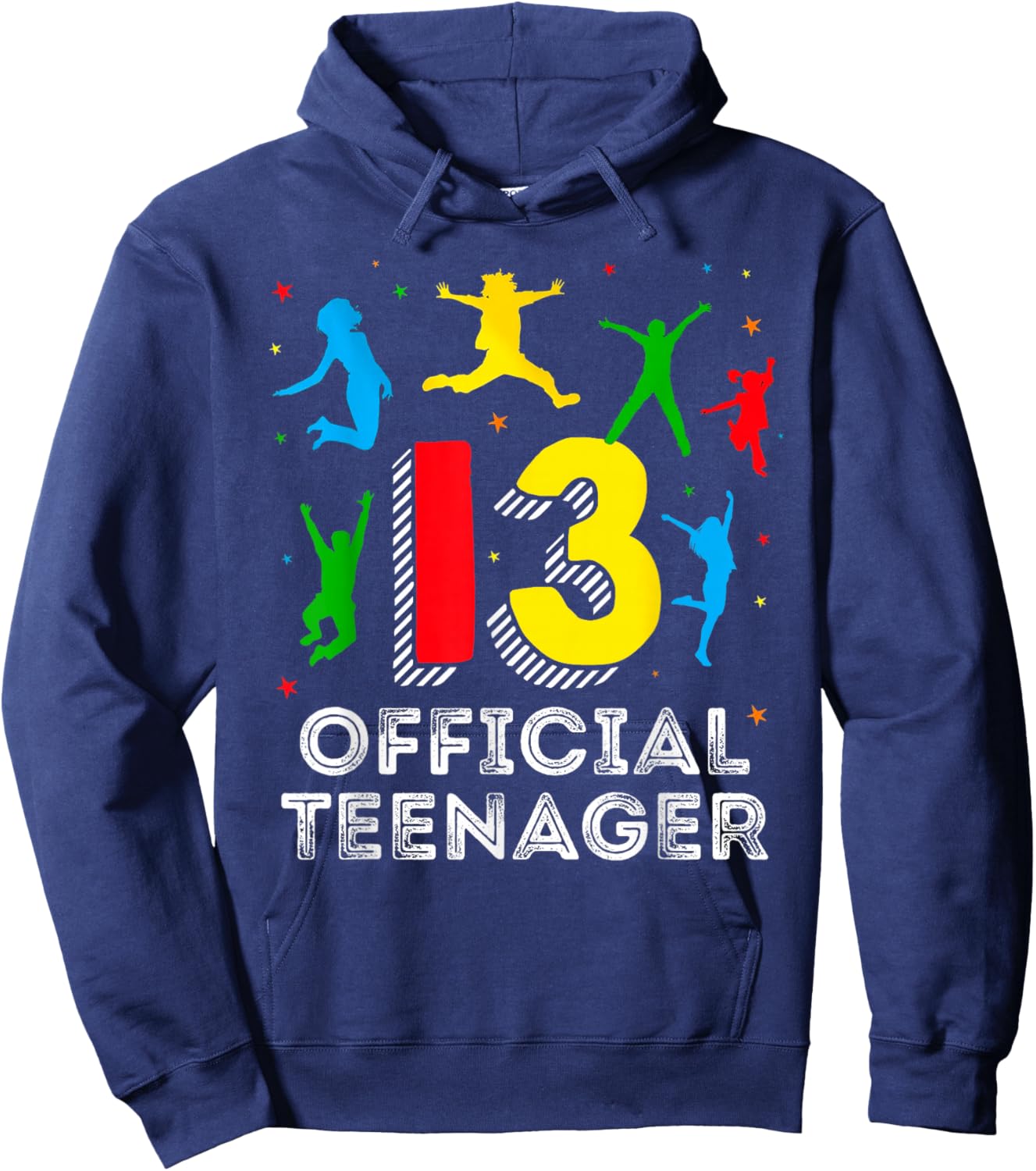 13th Birthday Shirt Official Teenager 13 Year Old Jumping Hoodie - Hoodie | Navy