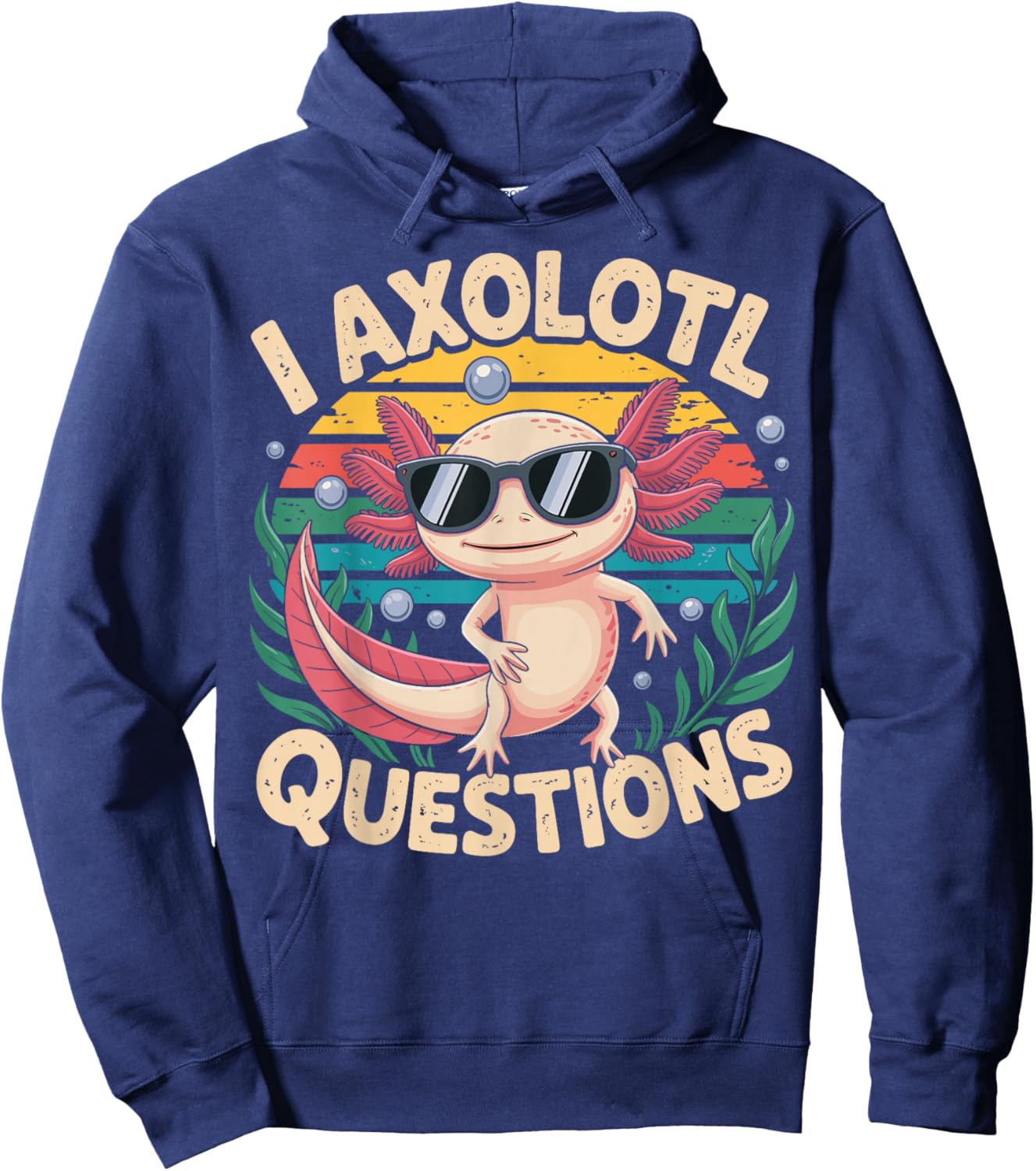 I Axolotl Questions Adults Youth Kids Retro Axolotl Hoodie - Hoodie | Navy