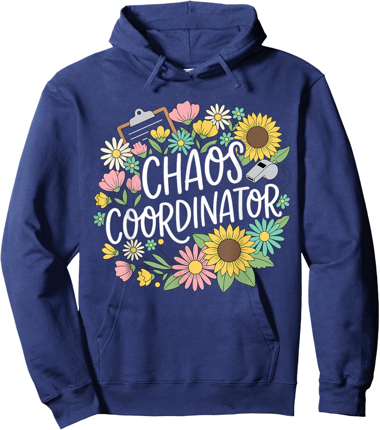 Chaos Coordinator Funny Activity Assistant Floral Sunflowers Hoodie - Hoodie | Navy