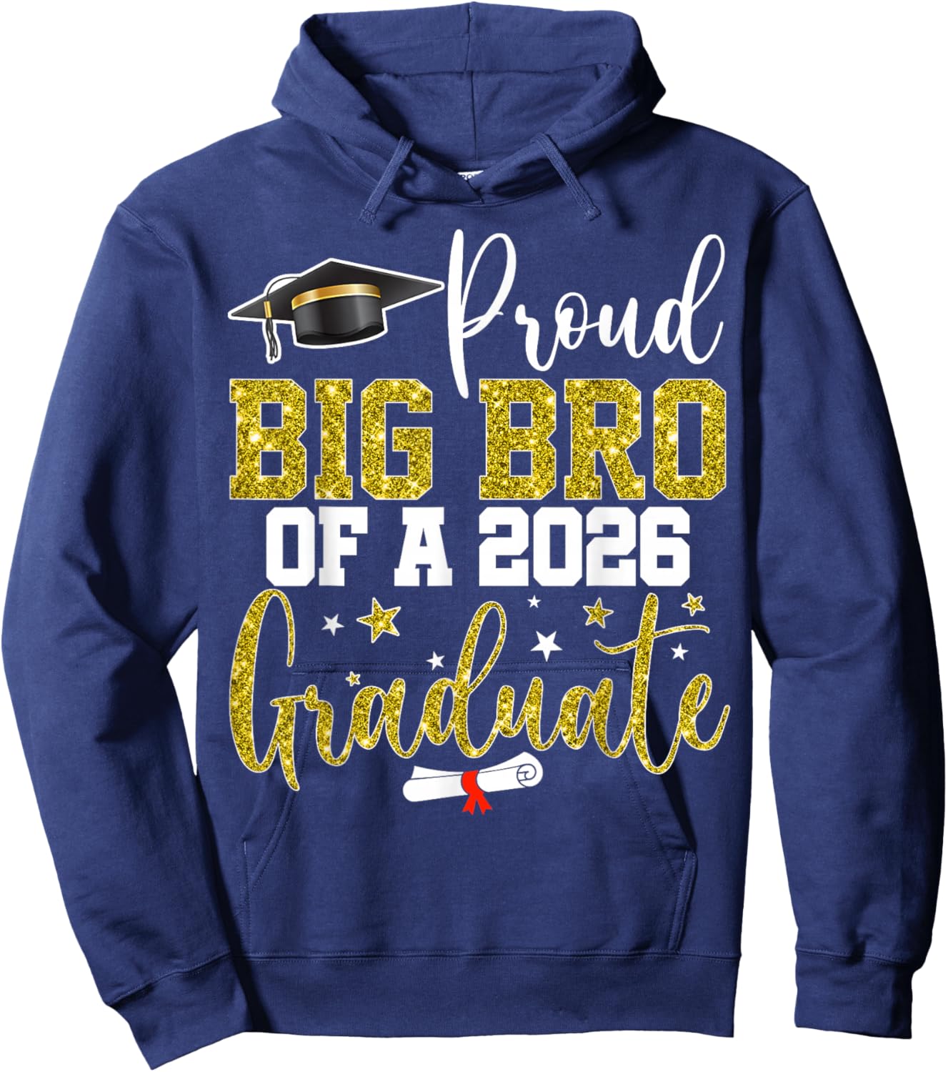 Proud Big Bro of a Class of 2026 Graduate Senior Graduation Hoodie - Hoodie | Navy