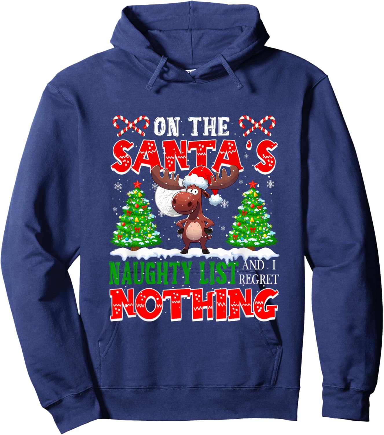 On Santa's Xmas Naughty List Regret Nothing Santa Moose Hoodie - Hoodie | Navy