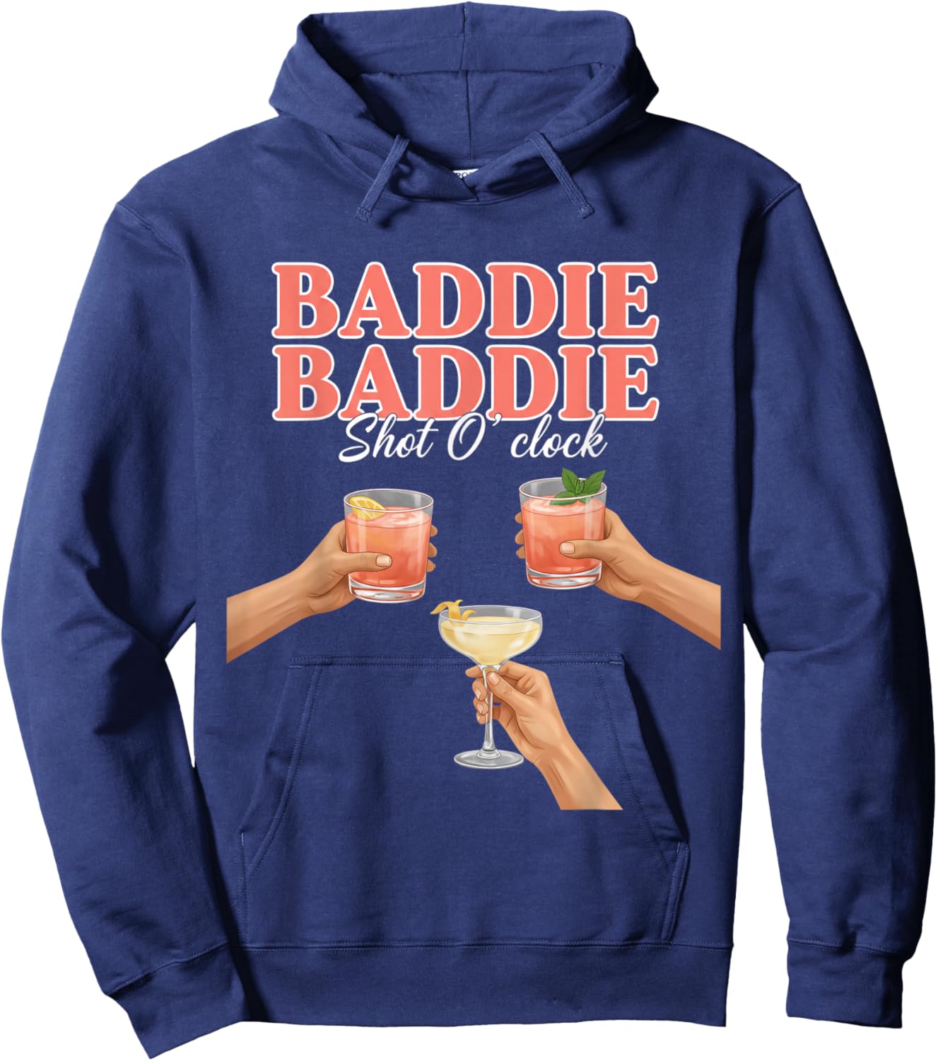 Baddie Baddie Shot O' Clock Cocktail Drinking Party Hoodie - Hoodie | Navy