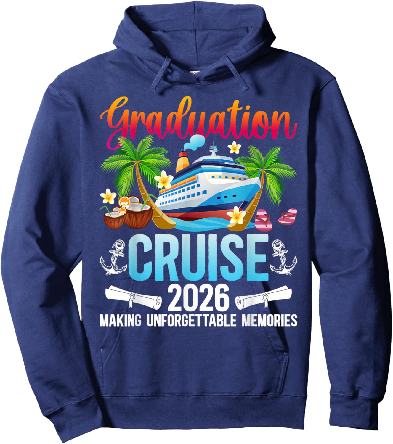 Graduation Cruise 2026 Making Memories Graduate Cruising Hoodie - Hoodie | Navy