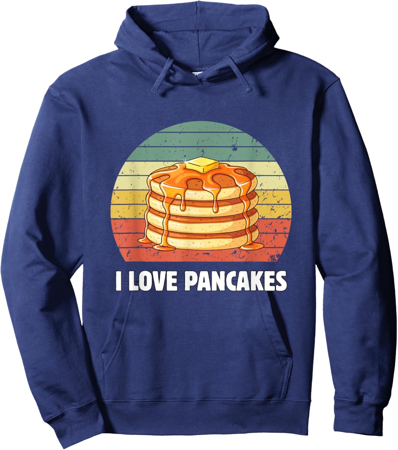 I Love Pancakes Retro Pancake Lover I Love Pancakes Hoodie - Hoodie | Navy