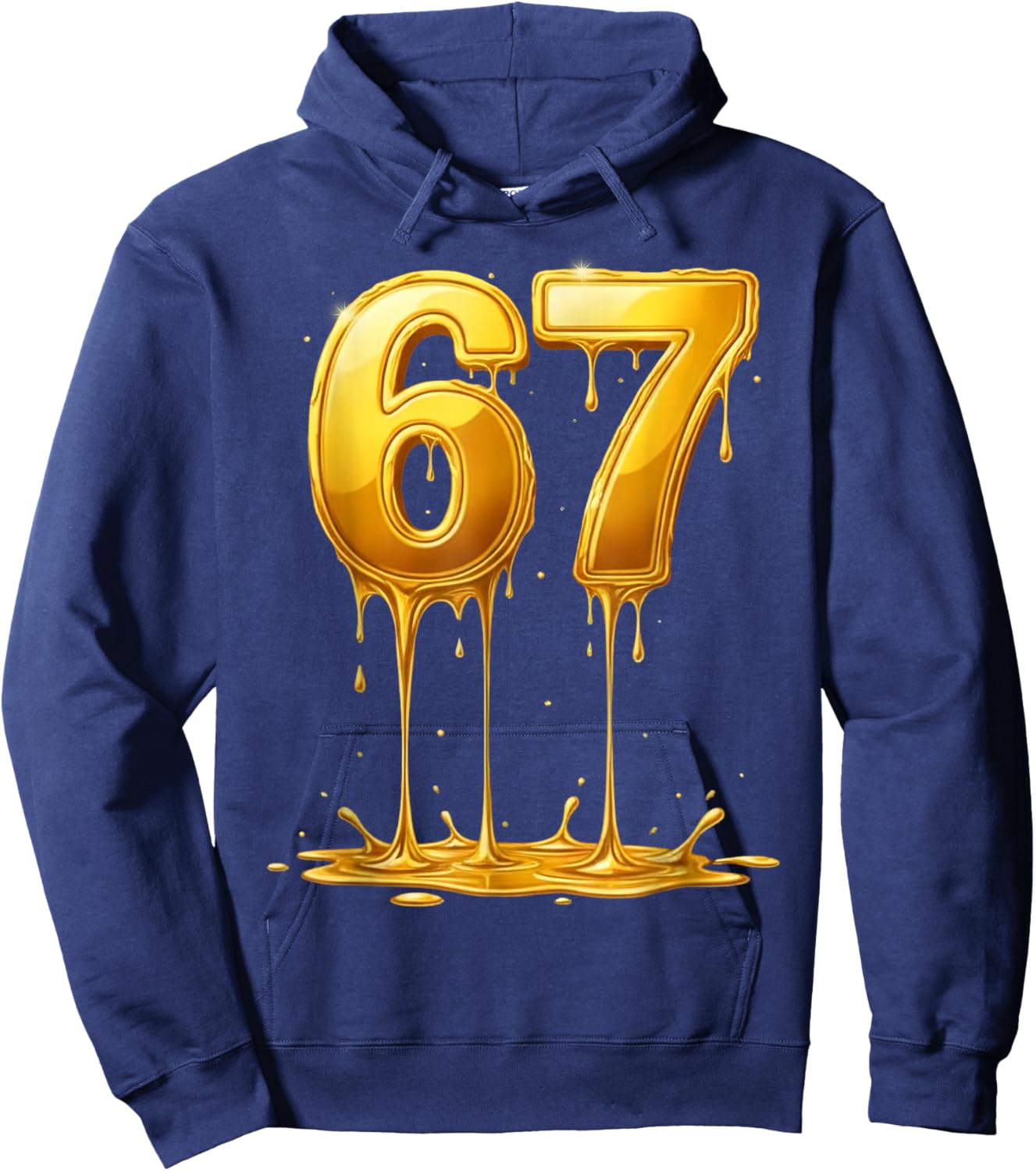 67 Meme Six Seven 6 7 Gold Drip Teens Boys Kids Dripping 67 Hoodie - Hoodie | Navy