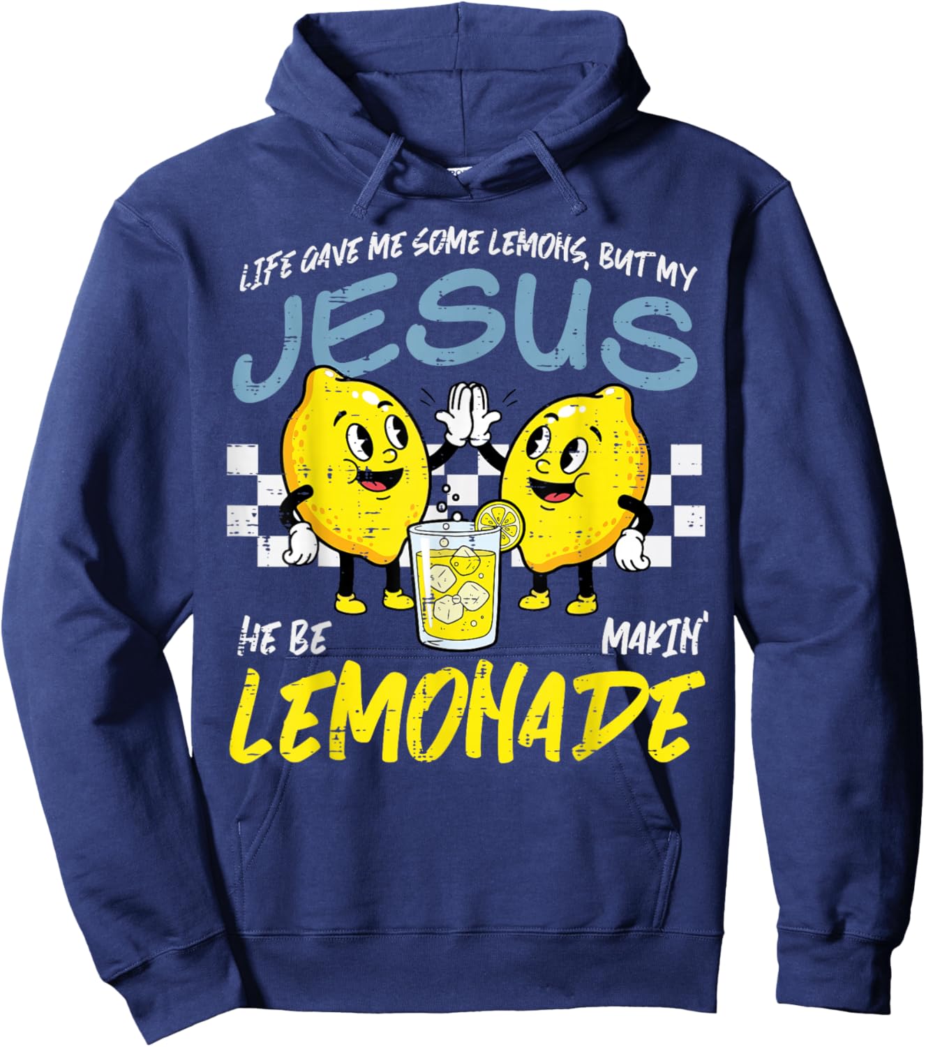 Life Gave Me Lemons Jesus Lemonade Christian Women Men Kids Hoodie - Hoodie | Navy