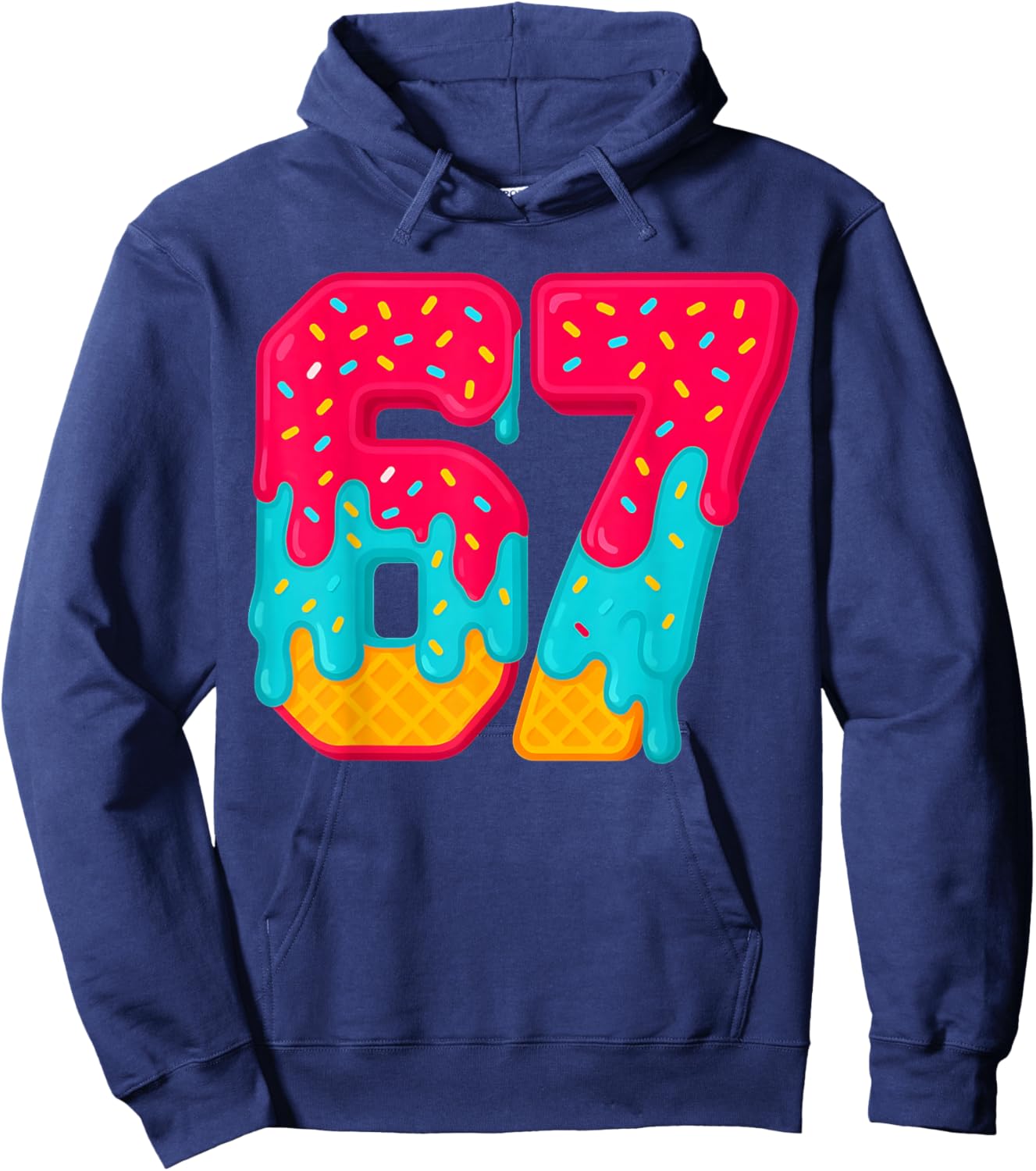 67 Ice Cream Drip Meme Funny Six Seven Gen Alpha Slang Gifts Hoodie - Hoodie | Navy