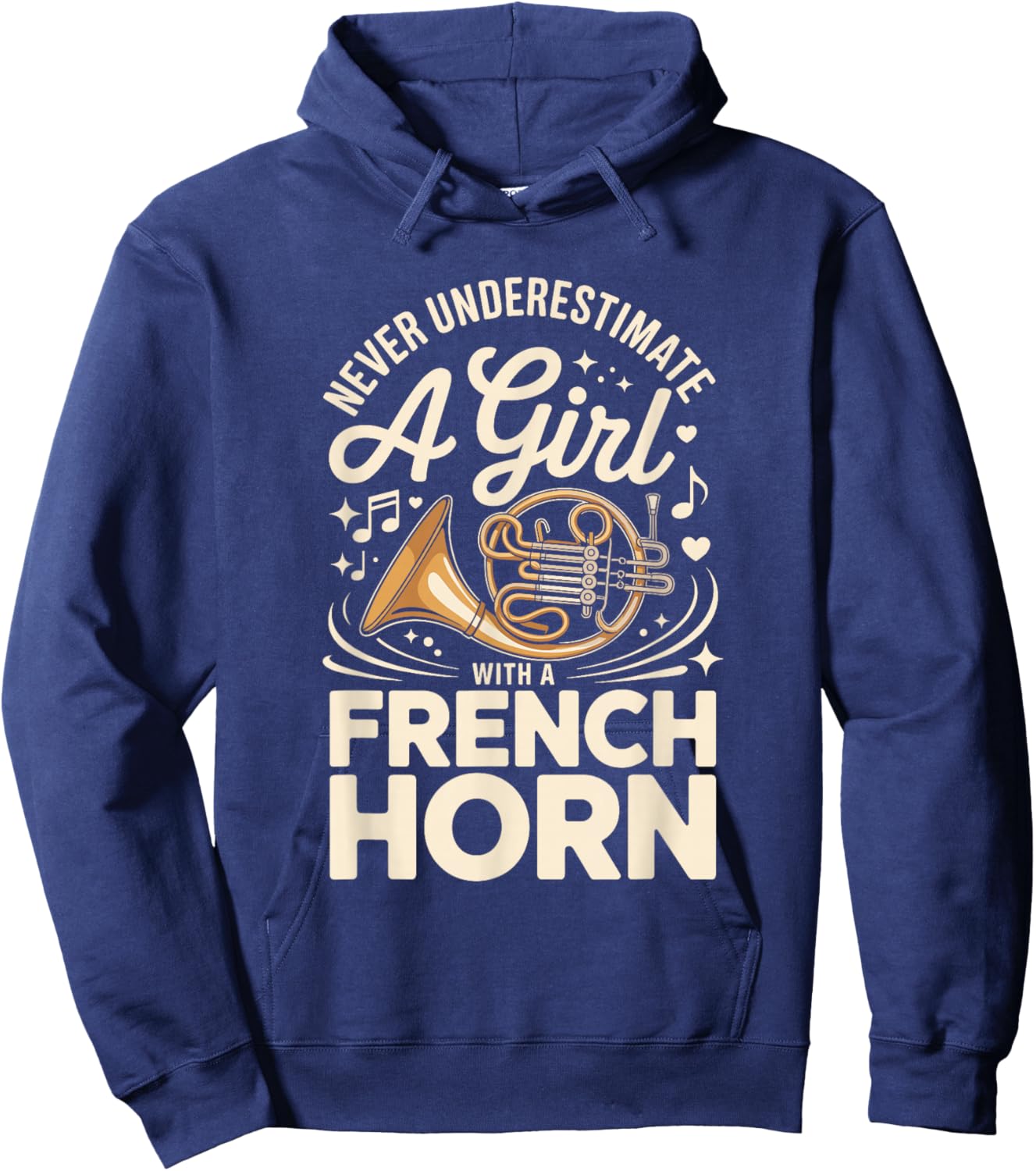 Never Underestimate A Girl with A French Horn Music Hoodie - Hoodie | Navy
