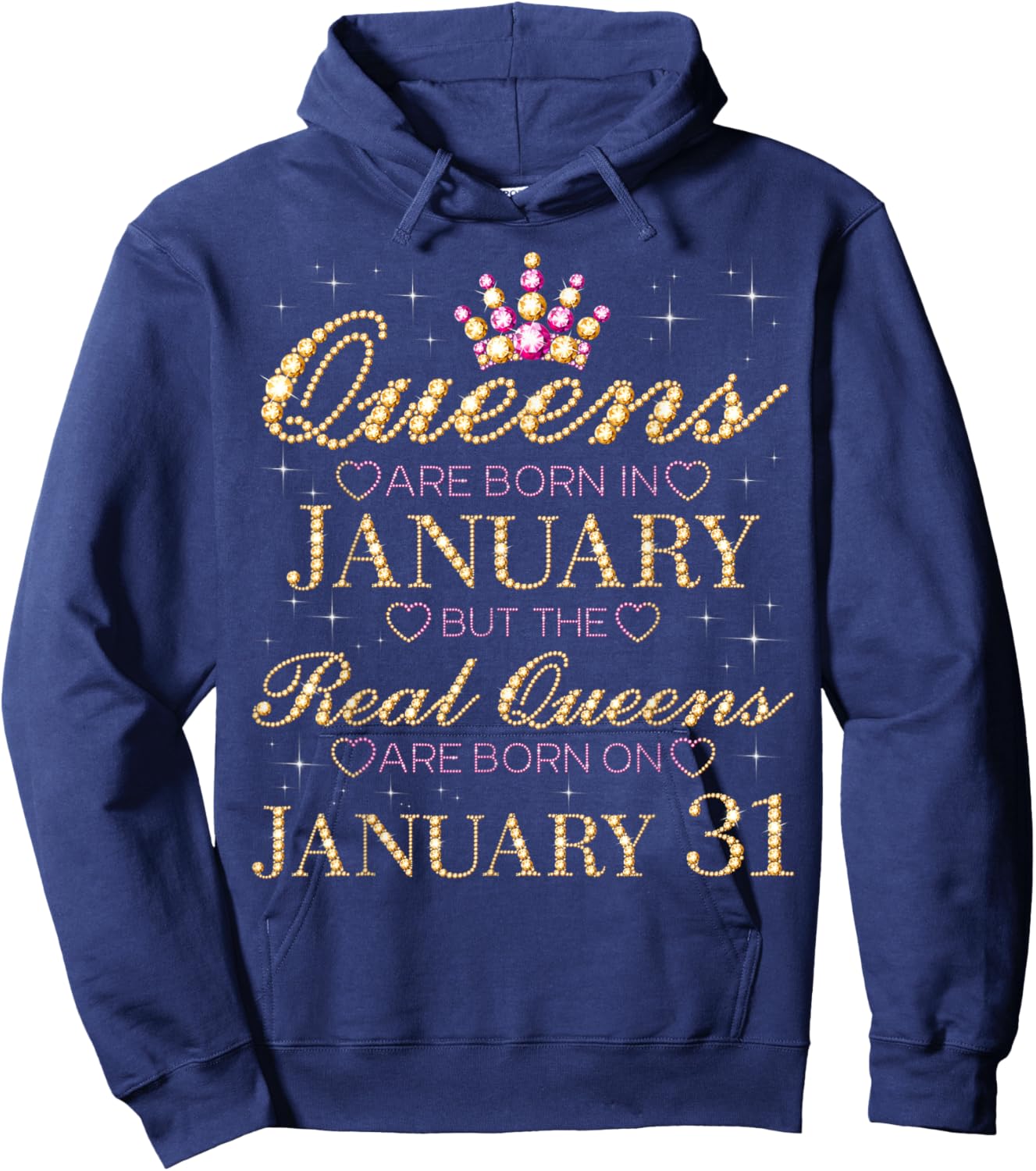 Real Queens are Born On January 31, 31st January Birthday Hoodie - Hoodie | Navy