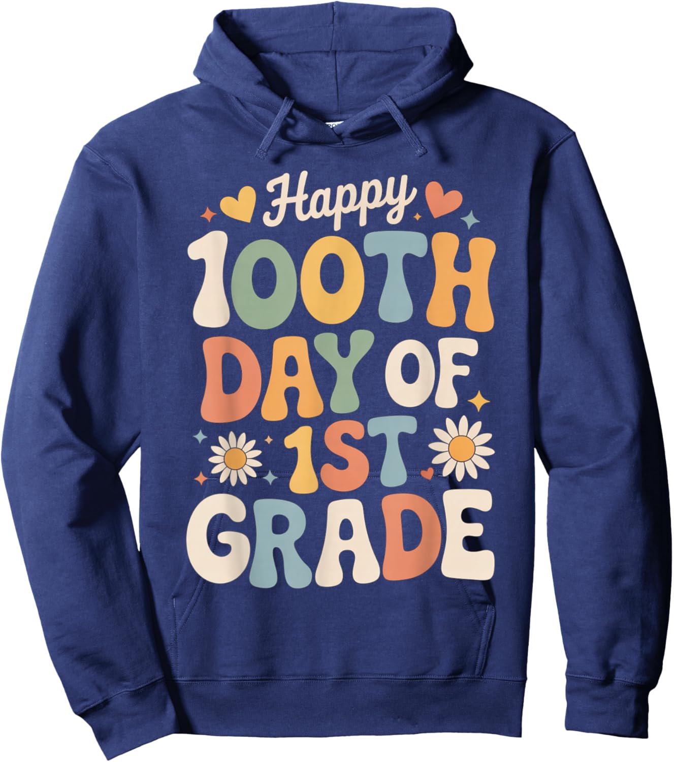 Happy 100th Day of 1st Grade Retro Hearts Flowers Hoodie - Hoodie | Navy