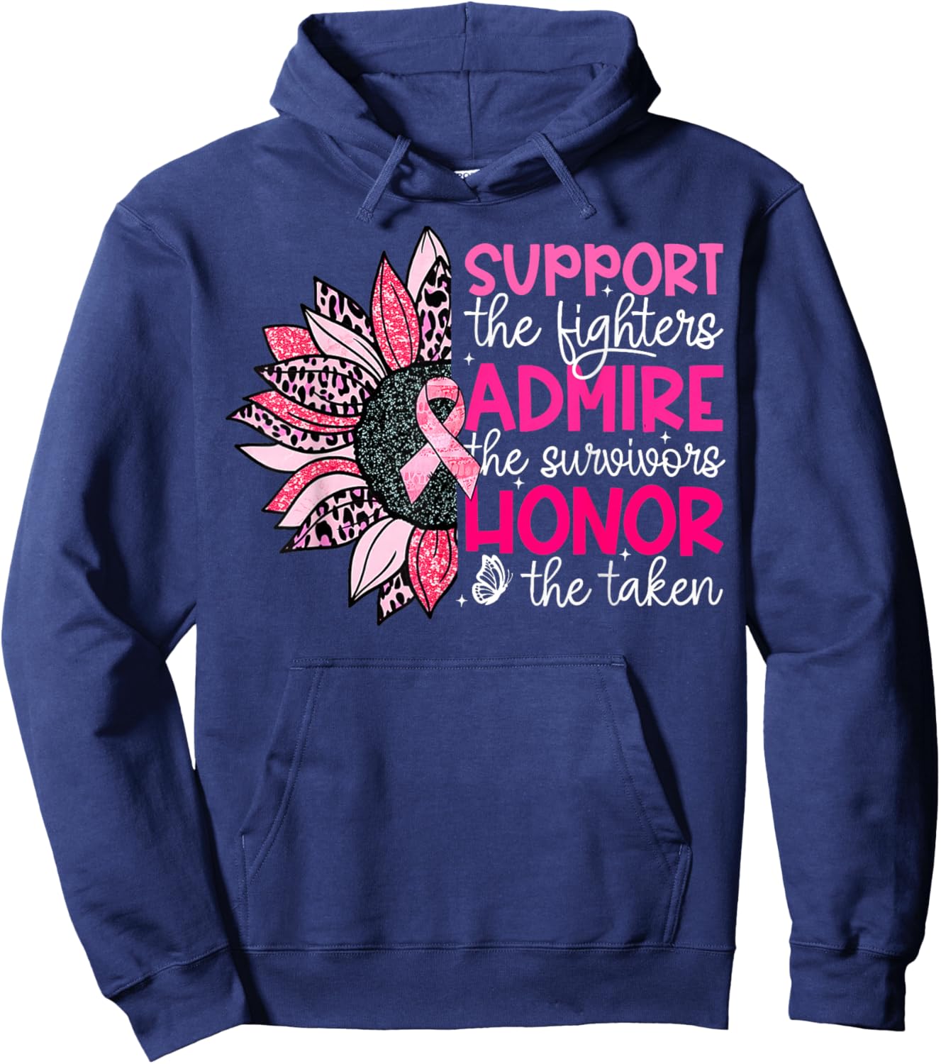 Sunflower Support Admire Honor Breast Cancer Awareness Hoodie - Hoodie | Navy