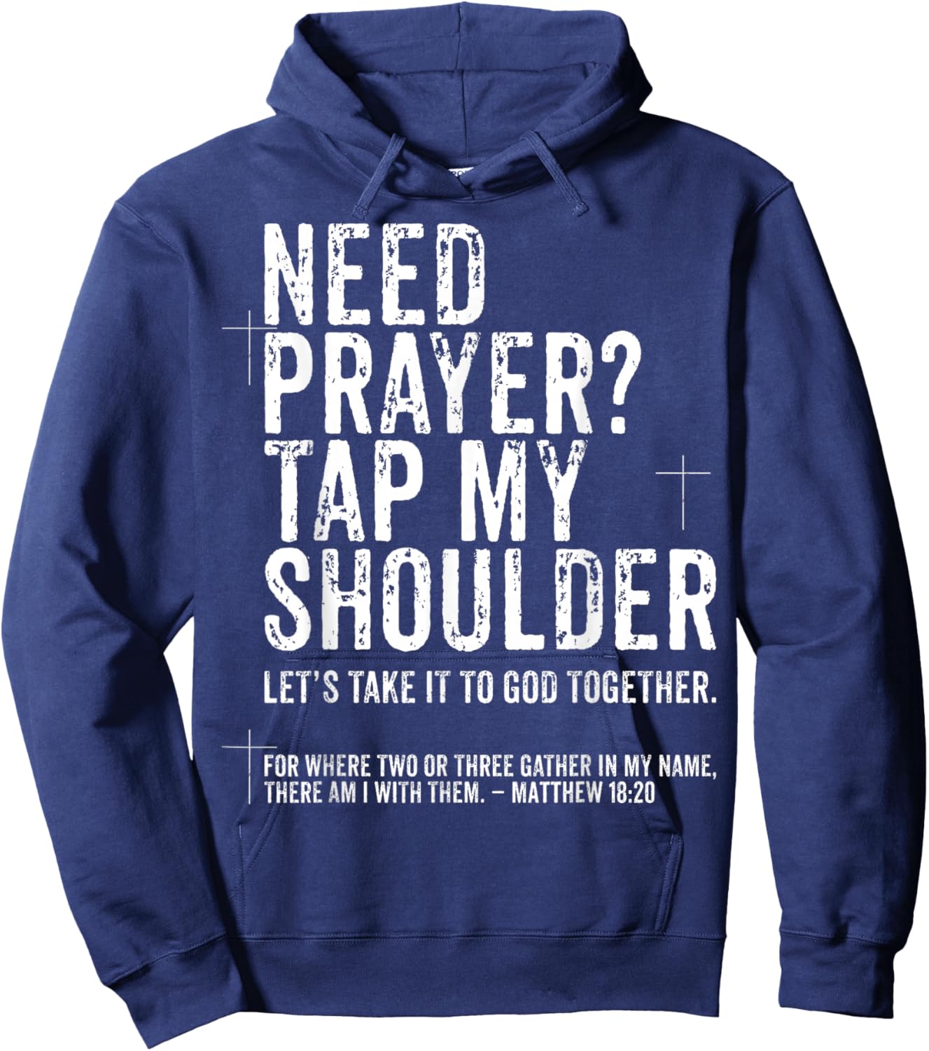 Need Prayer Tap My Shoulder - Bible Christian Hoodie - Hoodie | Navy