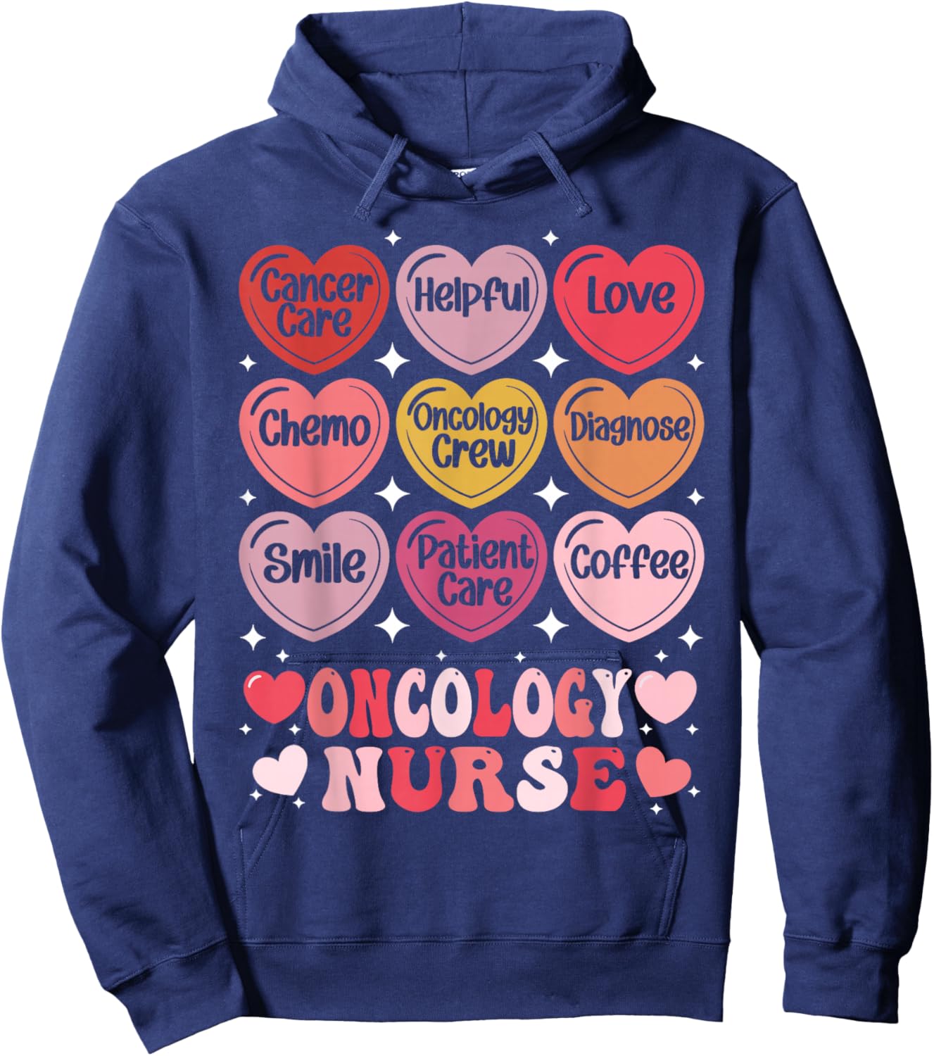 Oncology Nurse Valentine Day Cancer Nurse Conversation Heart Hoodie - Hoodie | Navy