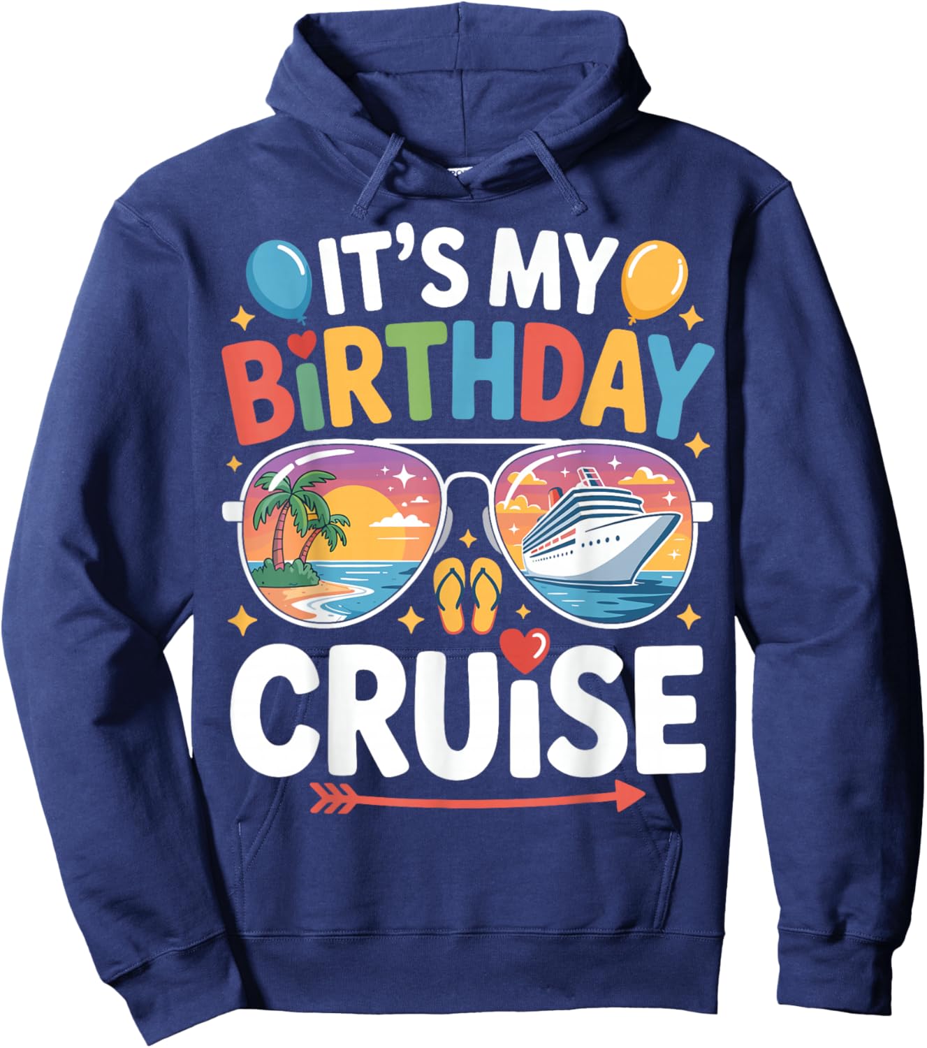 It's My Birthday Cruise Sunglasses Family Matching Cruising Hoodie - Hoodie | Navy